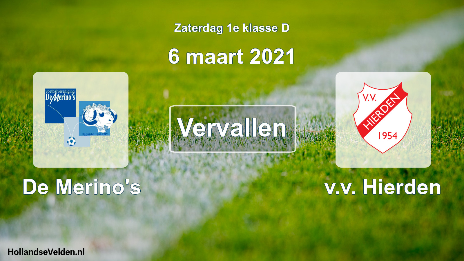Scheduled Match: De Merino's - v.v. Hierden (6 March 2021)