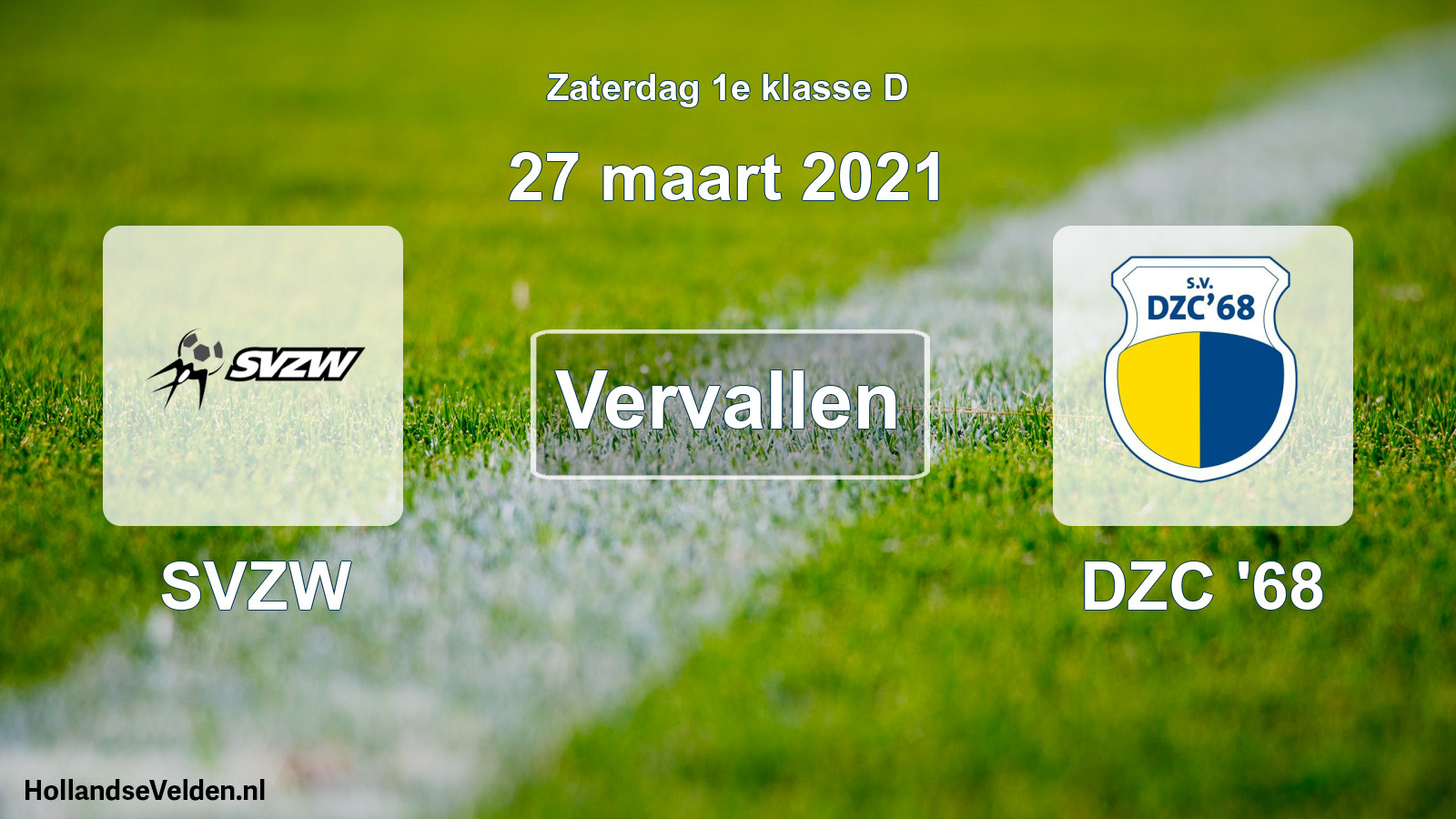 Scheduled Match: SVZW - DZC '68 (27 March 2021)