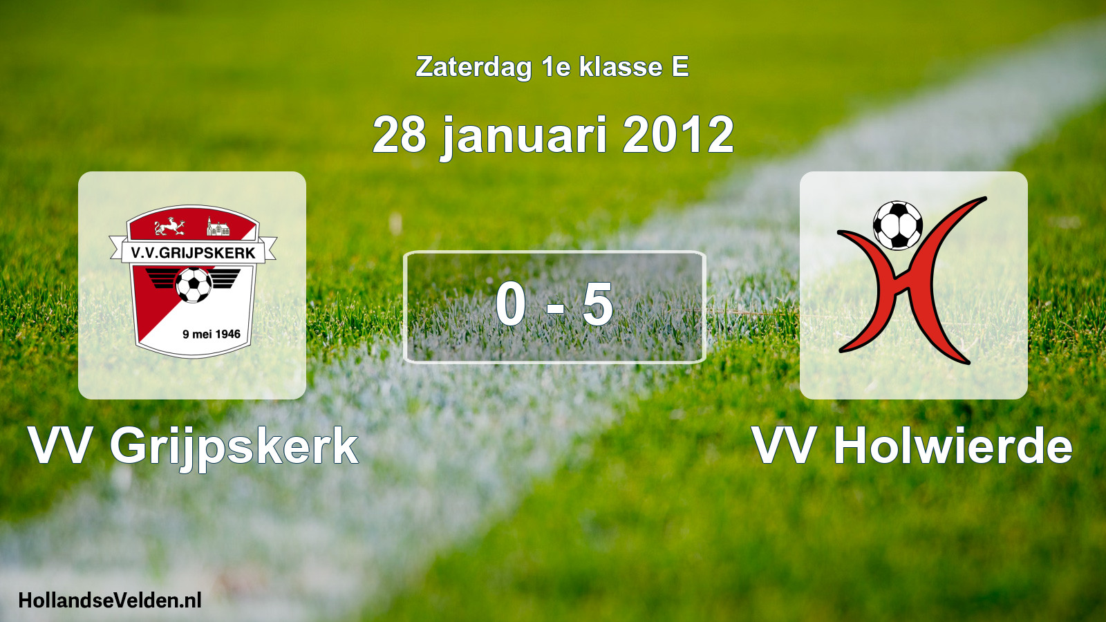 Total number of matches played: VV Grijpskerk - VV Holwierde 0 - 5 (28 January 2012)