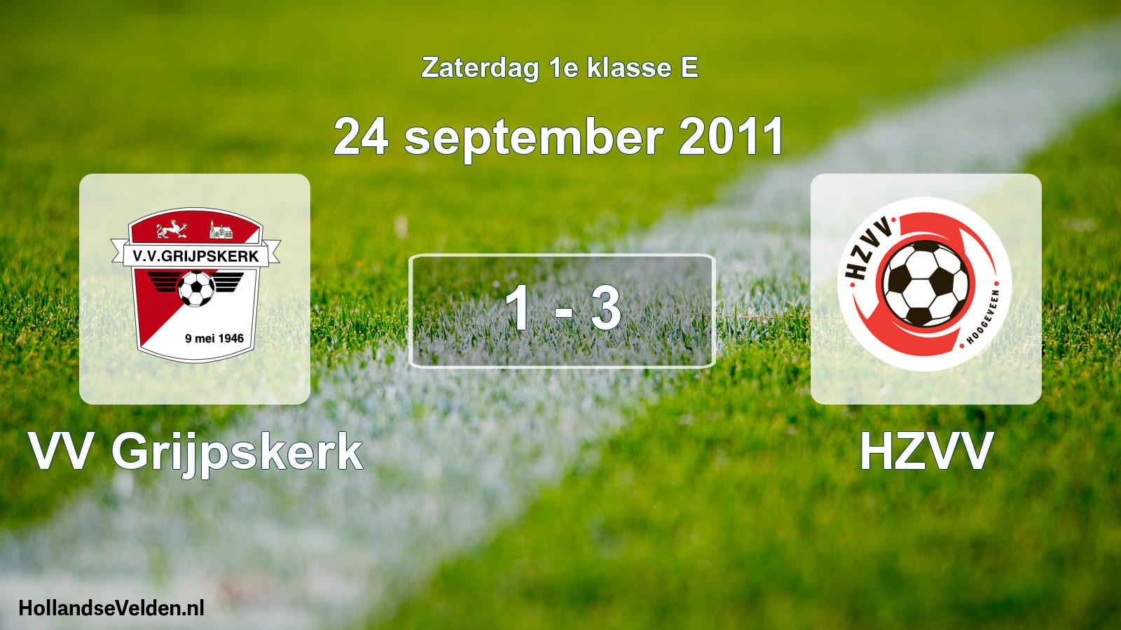 Total number of matches played: VV Grijpskerk - HZVV 1 - 3 (24 September 2011)