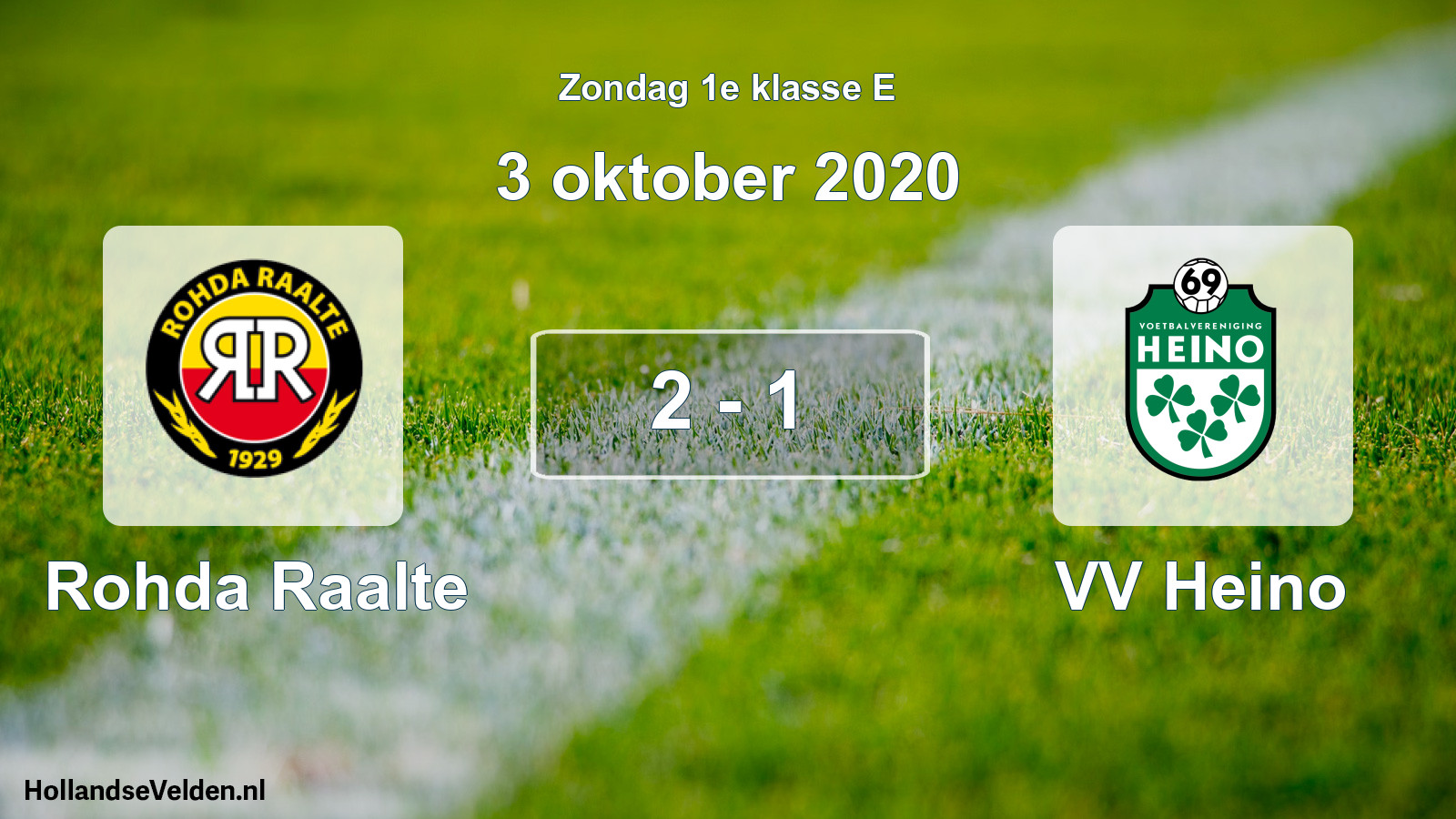 Total number of matches played: Rohda Raalte - VV Heino 2 - 1 (3 October 2020)
