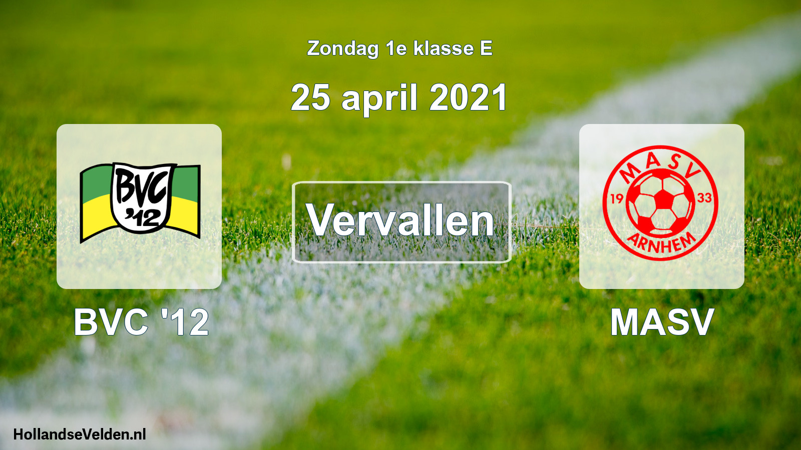 Scheduled Match: BVC '12 - MASV (25 April 2021)