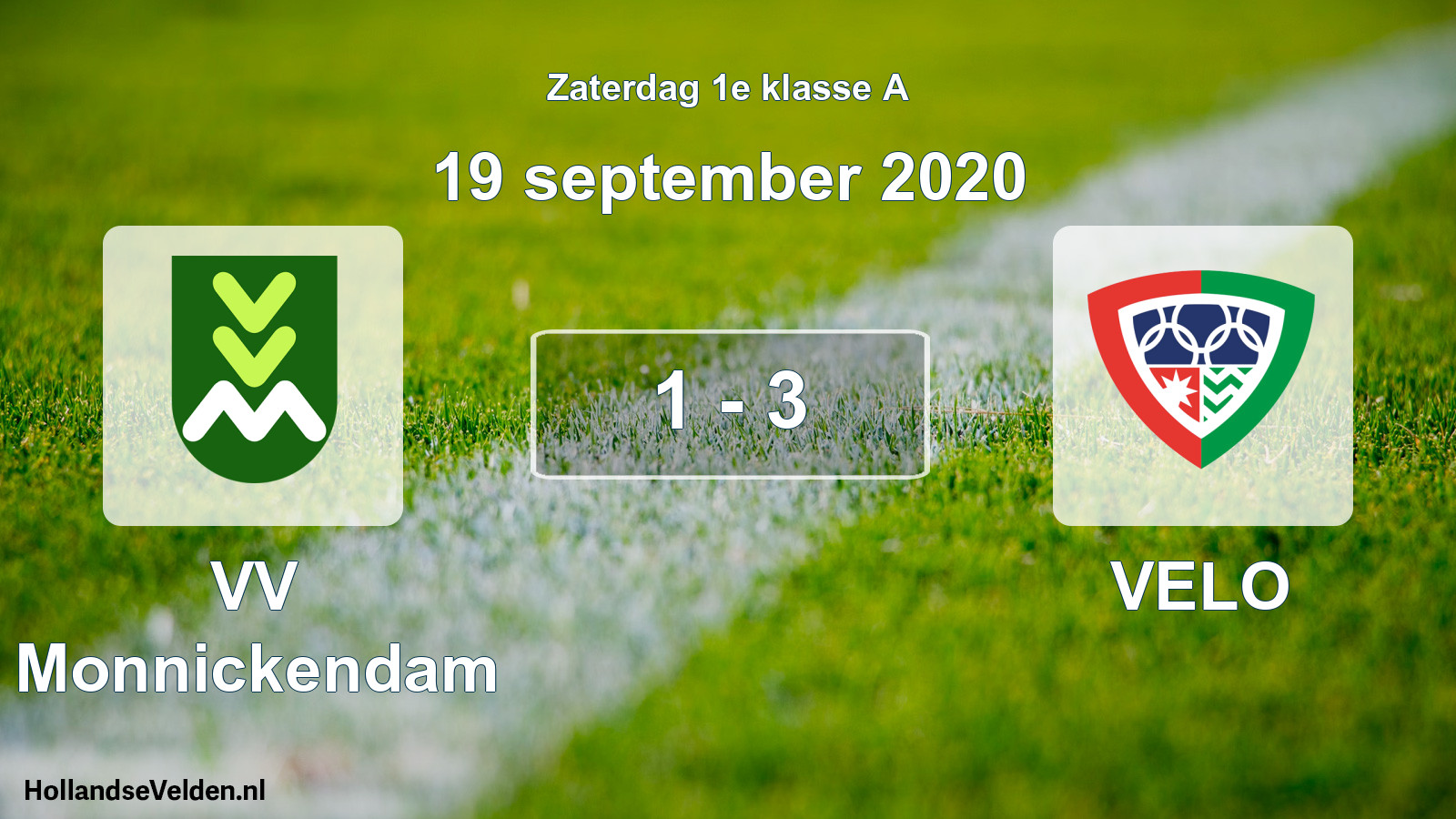 Total number of matches played: VV Monnickendam - VELO 1 - 3 (19 September 2020)