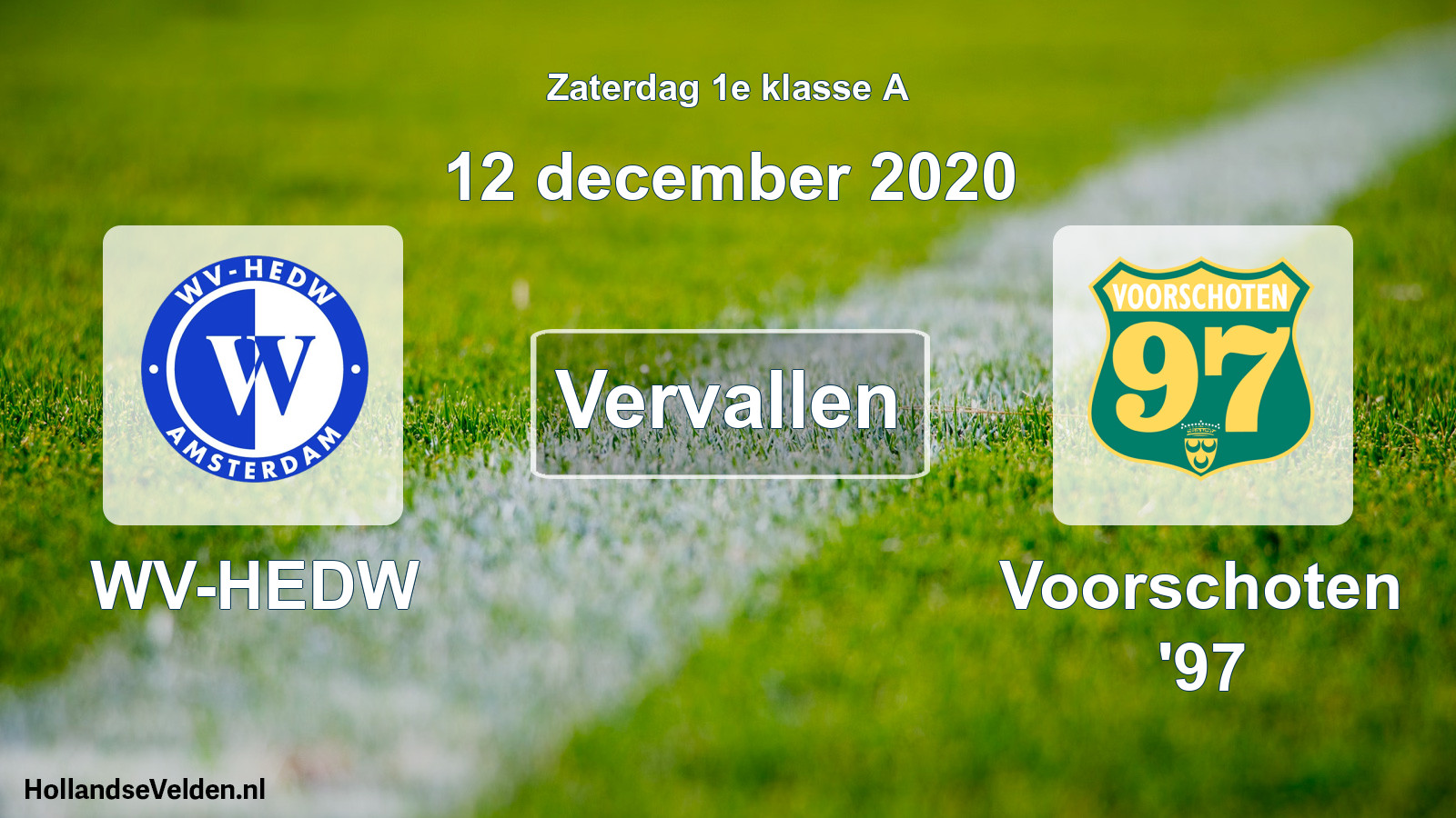 Scheduled Match: WV-HEDW - Voorschoten '97 (12 December 2020)