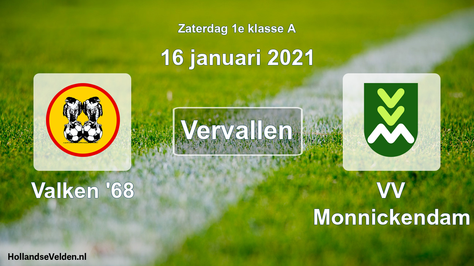 Scheduled Match: Valken '68 - VV Monnickendam (16 January 2021)