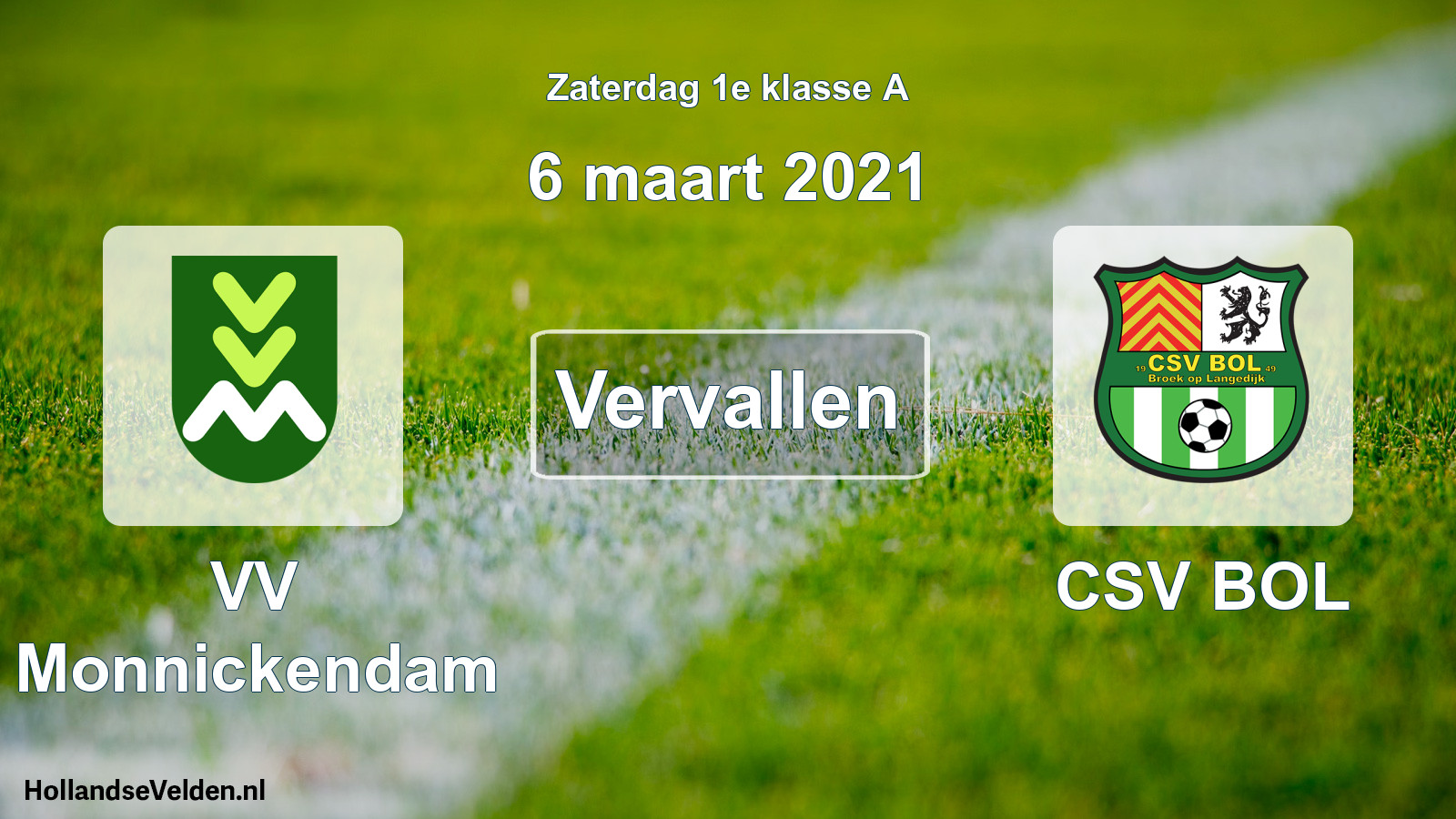 Scheduled Match: VV Monnickendam - CSV BOL (6 March 2021)