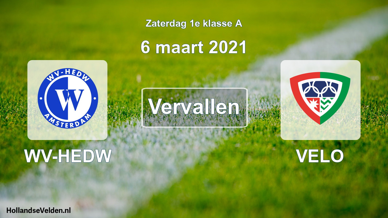 Scheduled Match: WV-HEDW - VELO (6 March 2021)