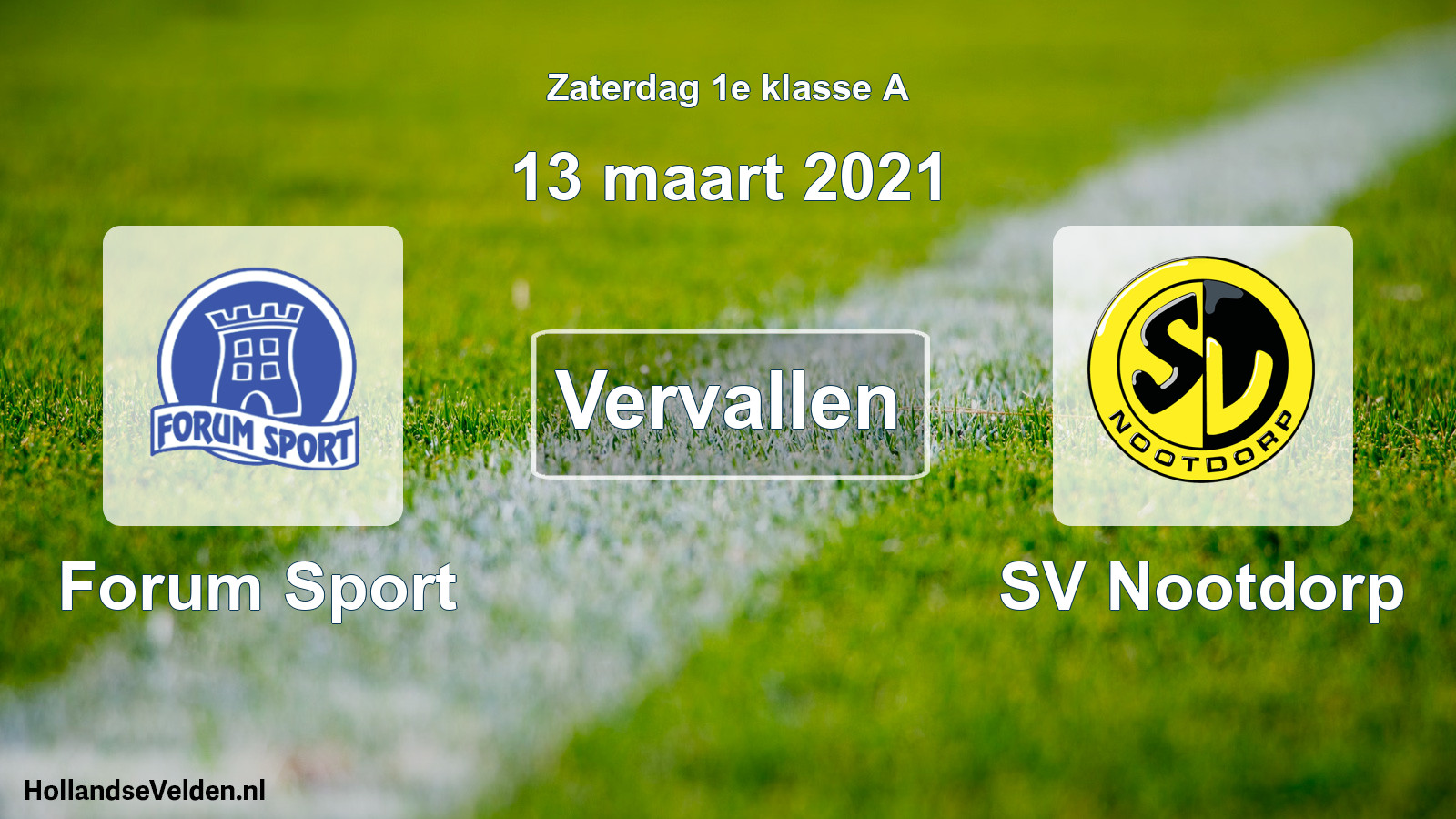 Scheduled Match: Forum Sport - SV Nootdorp (13 March 2021)