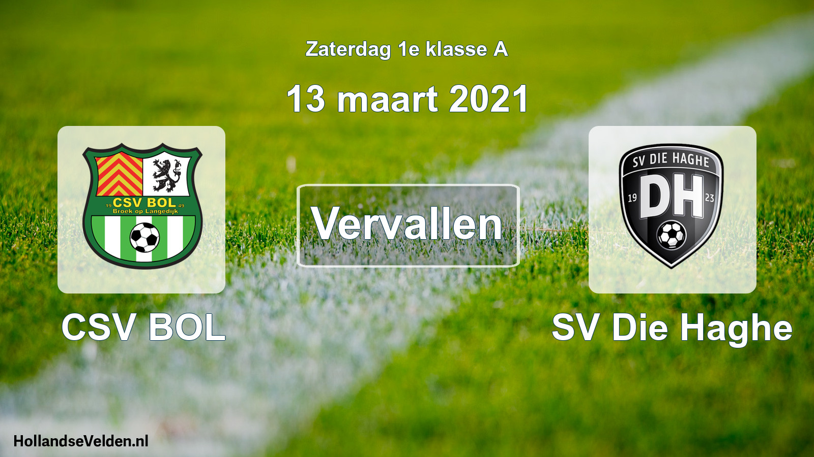 Scheduled Match: CSV BOL - SV Die Haghe (13 March 2021)