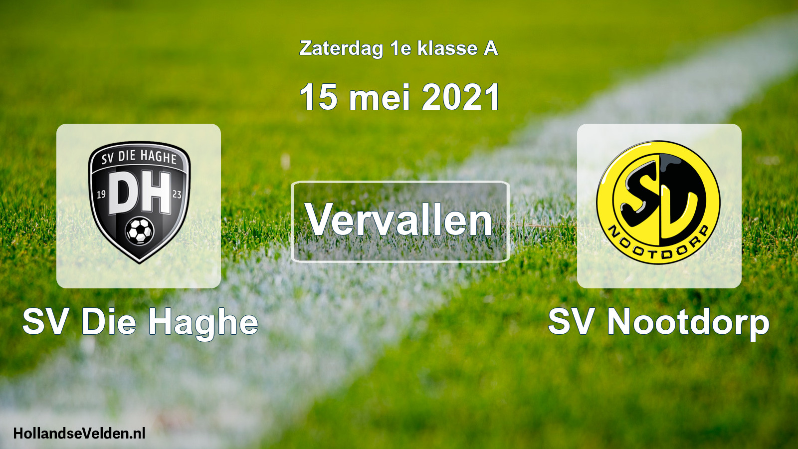 Scheduled Match: SV Die Haghe - SV Nootdorp (15 May 2021)