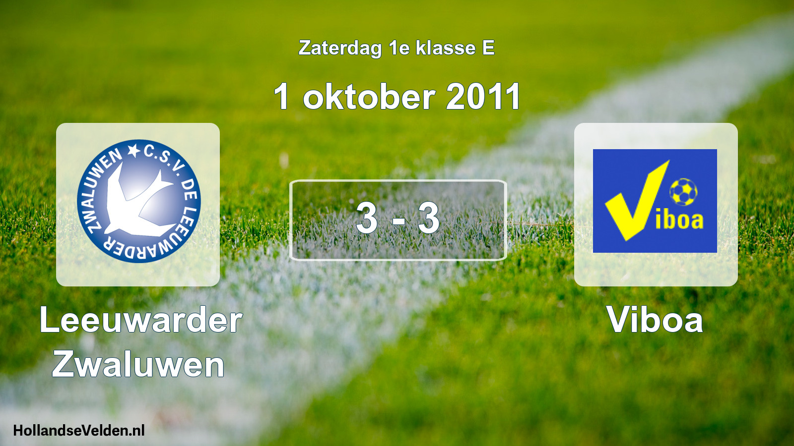 Total number of matches played: Leeuwarder Zwaluwen - Viboa 3 - 3 (1 October 2011)