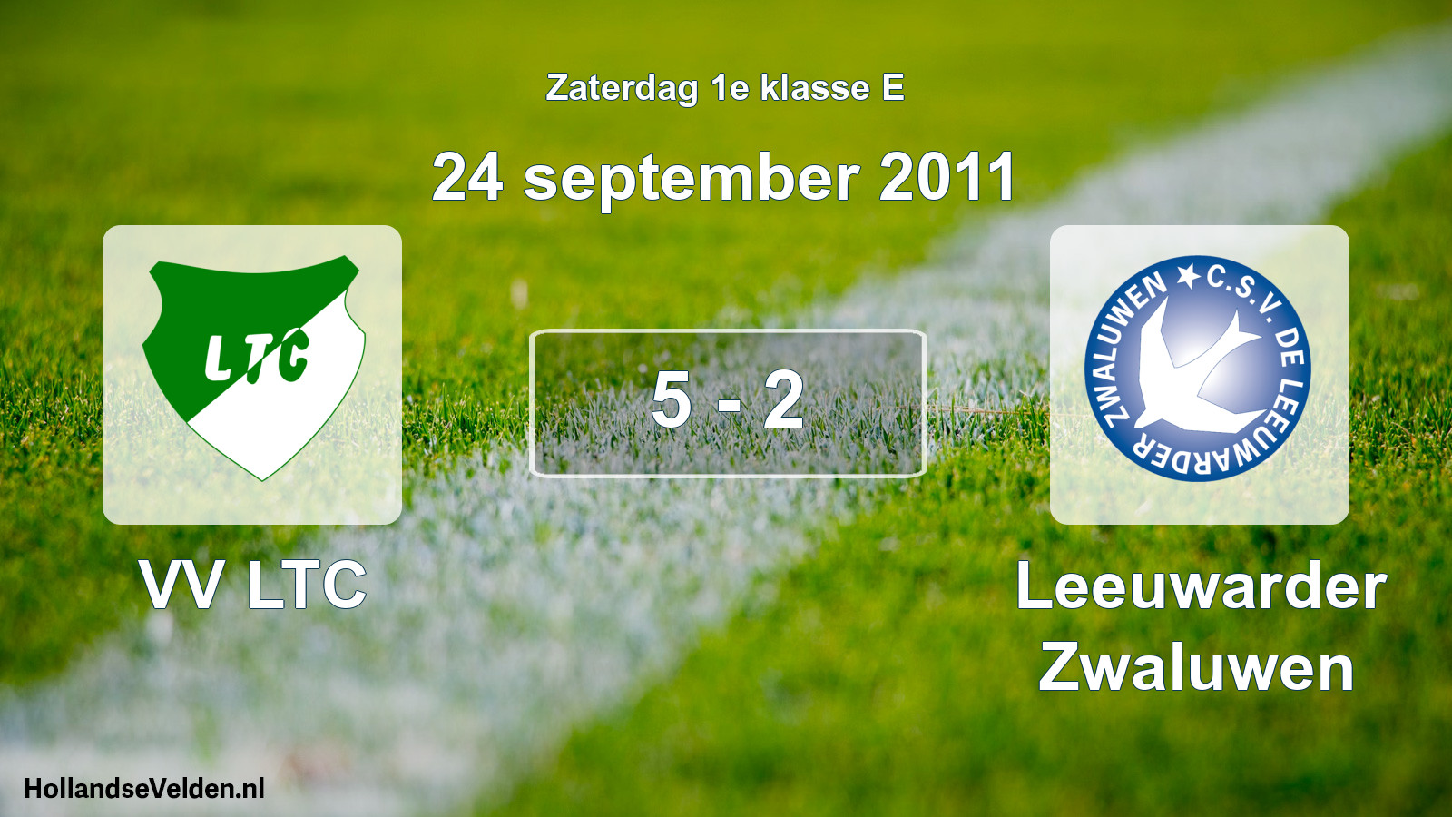 Total number of matches played: VV LTC - Leeuwarder Zwaluwen 5 - 2 (24 September 2011)