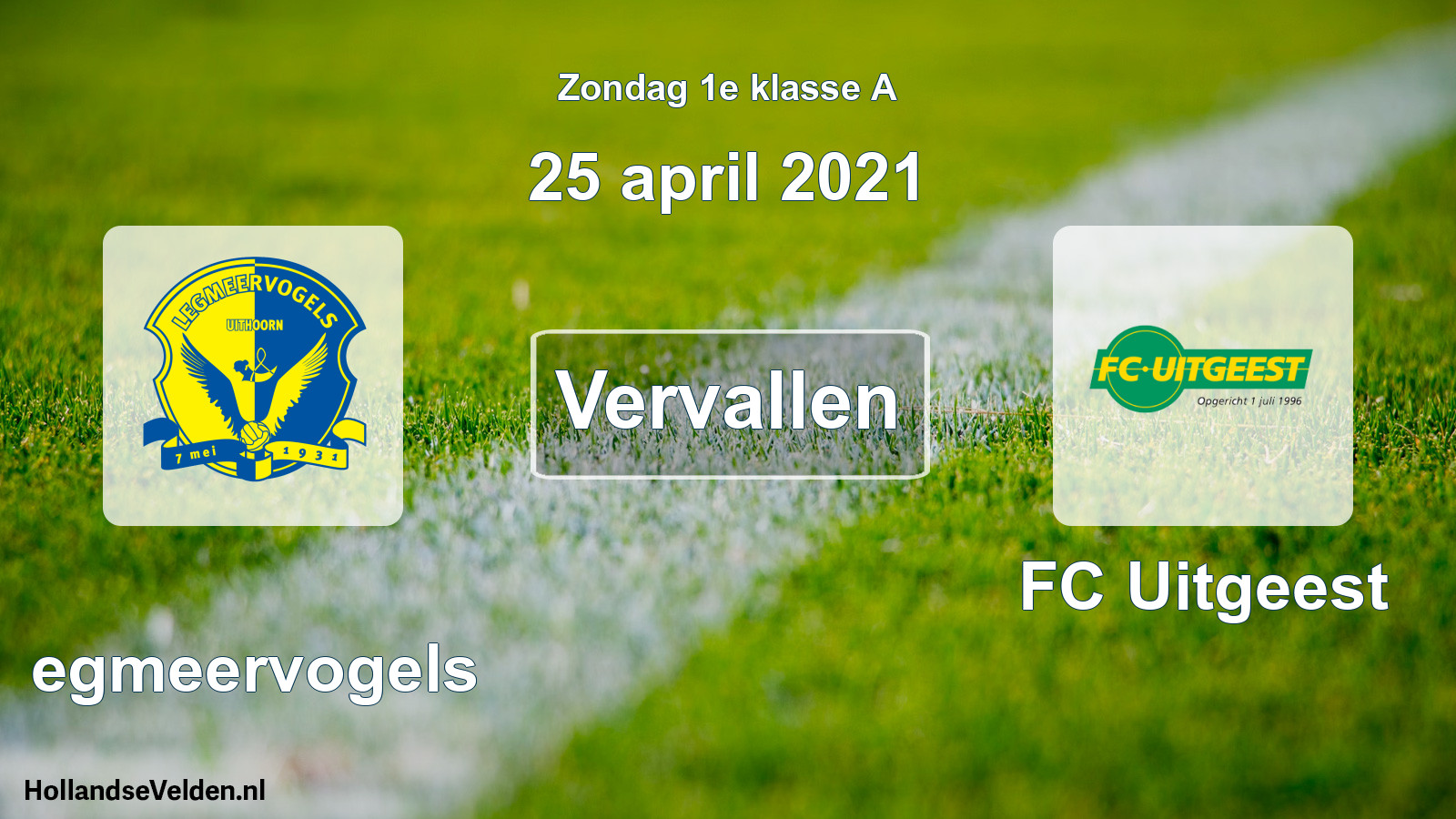 Scheduled Match: Legmeervogels - FC Uitgeest (25 April 2021)