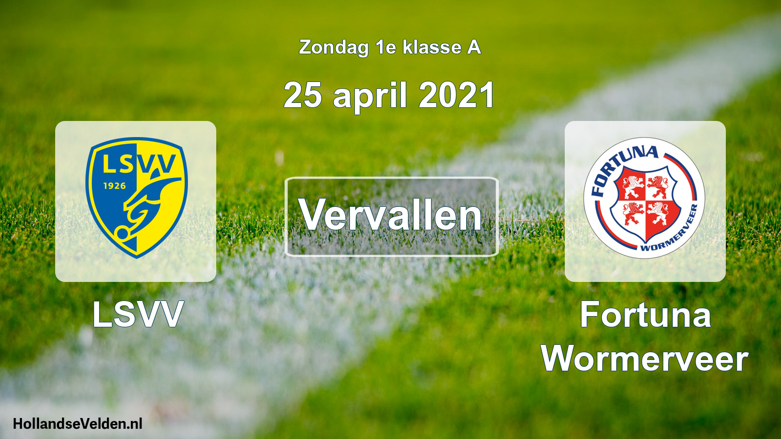 Scheduled Match: LSVV - Fortuna Wormerveer (25 April 2021)