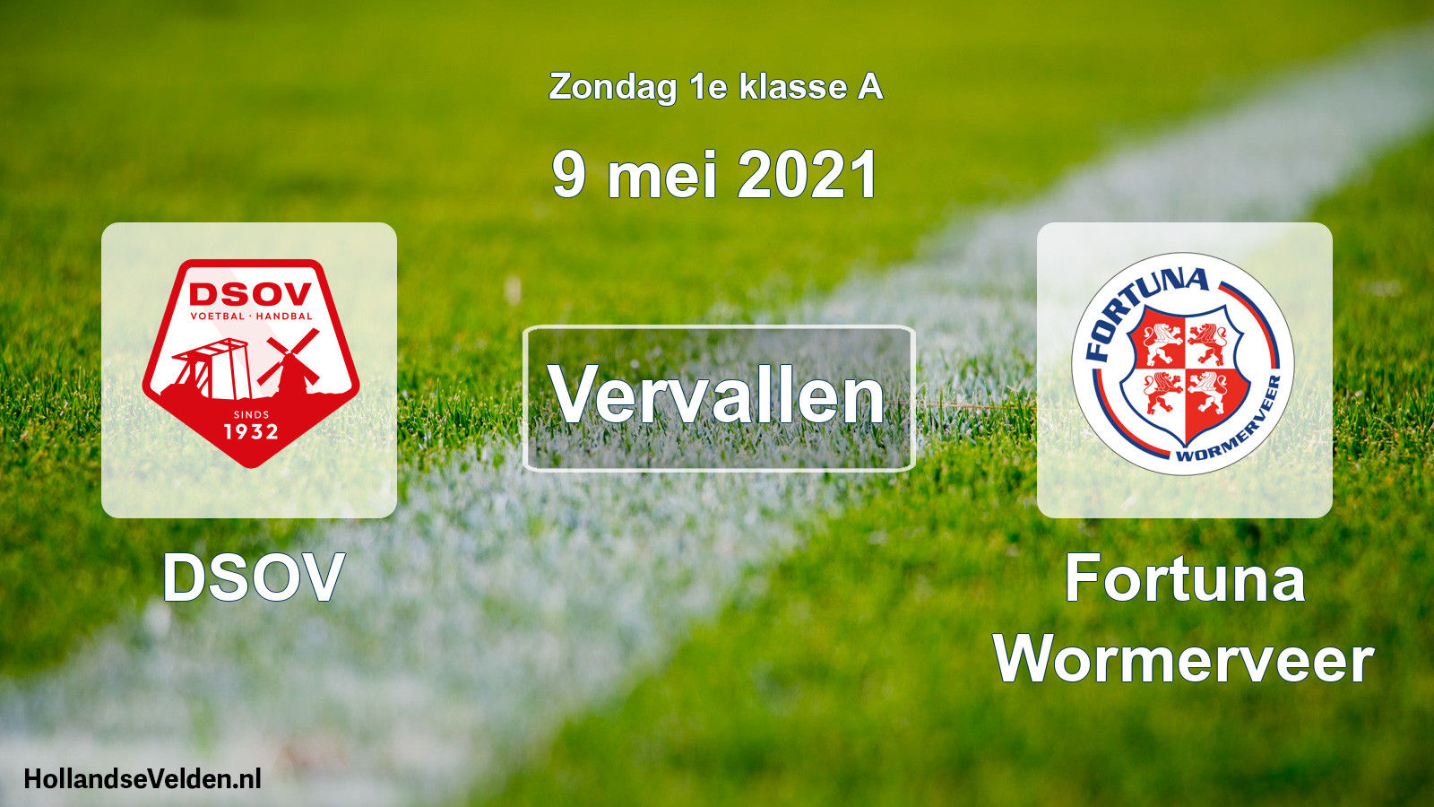 Scheduled Match: DSOV - Fortuna Wormerveer (9 May 2021)