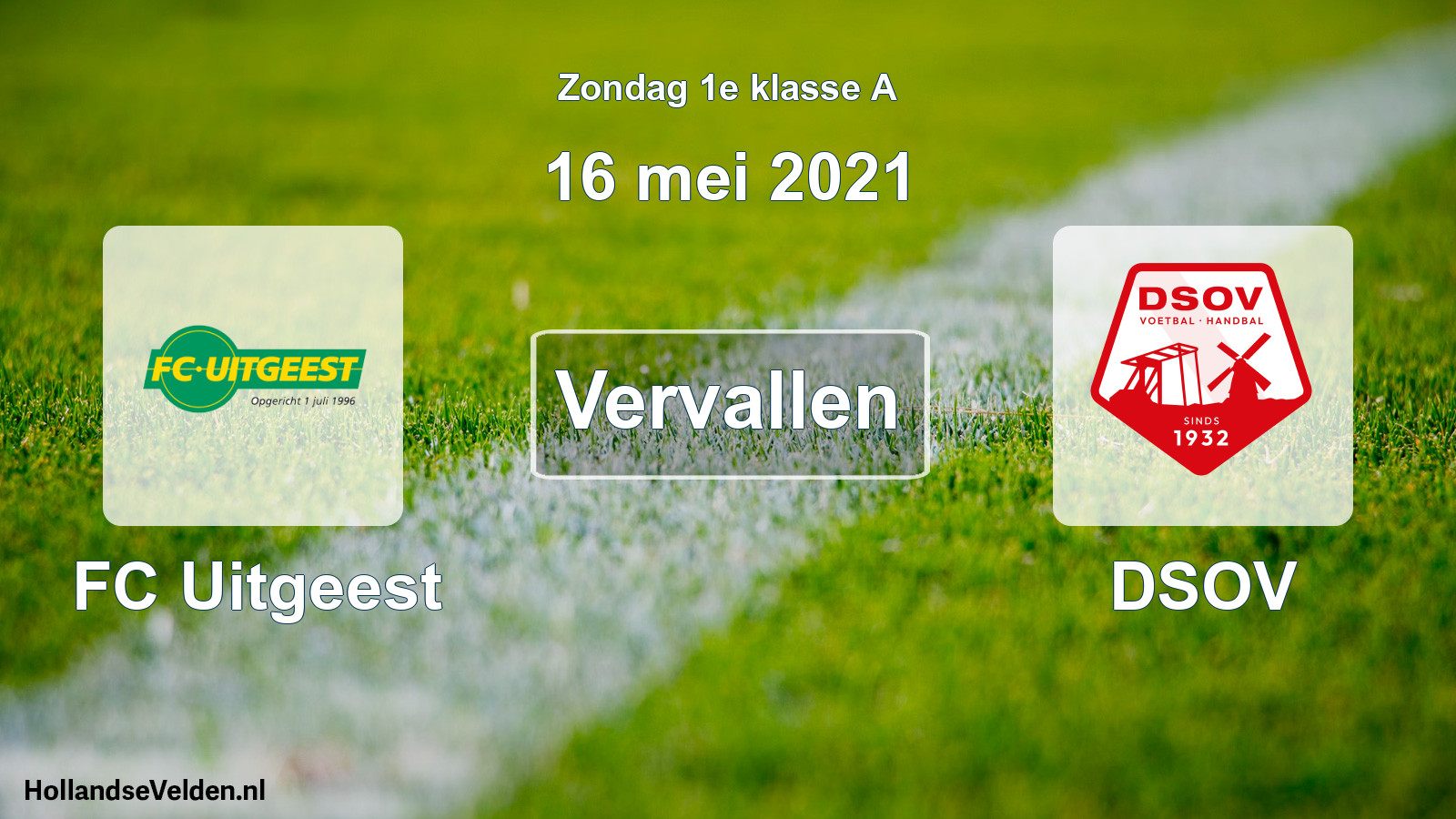 Scheduled Match: FC Uitgeest - DSOV (16 May 2021)