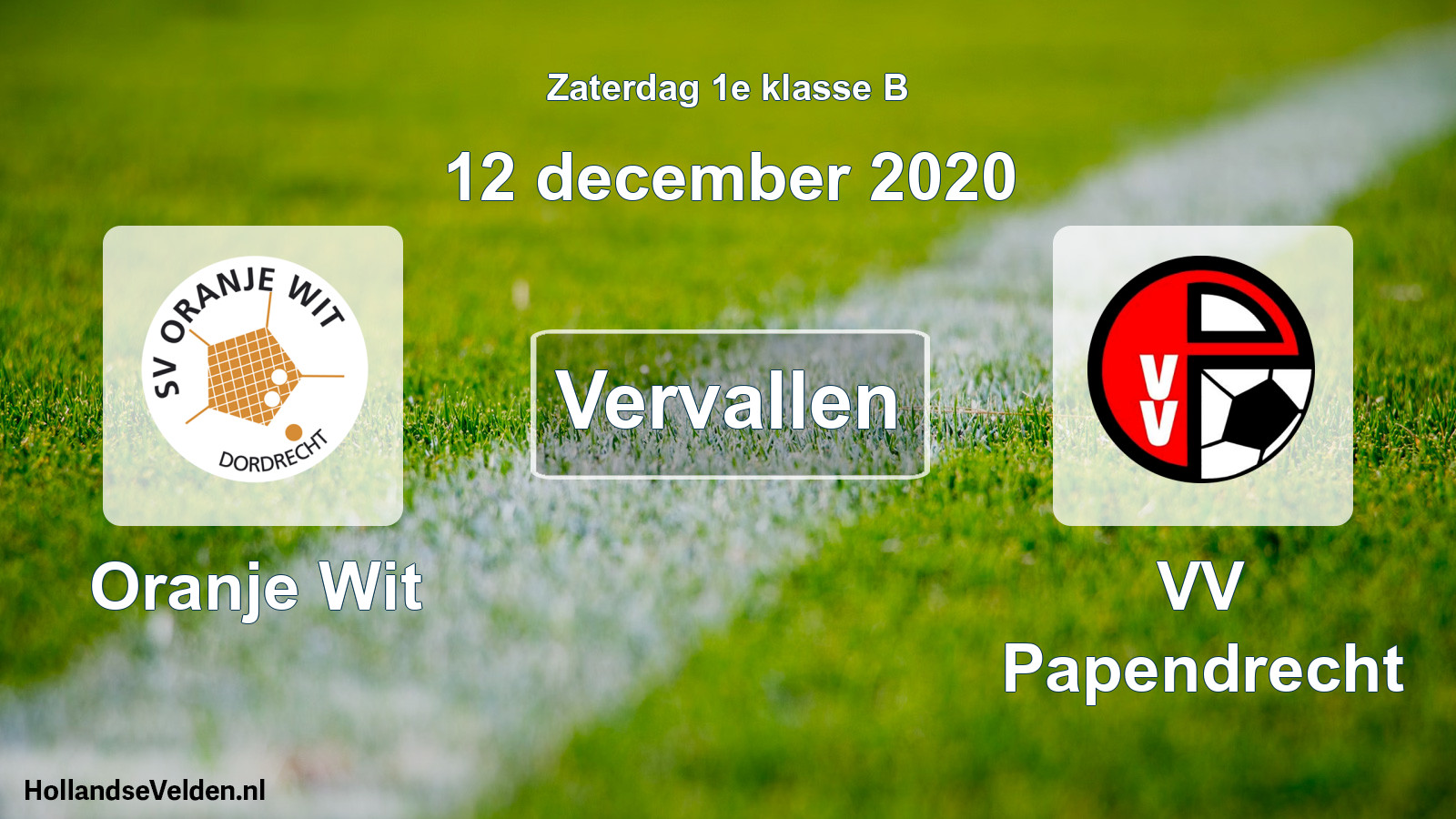 Scheduled Match: Oranje Wit - VV Papendrecht (12 December 2020)