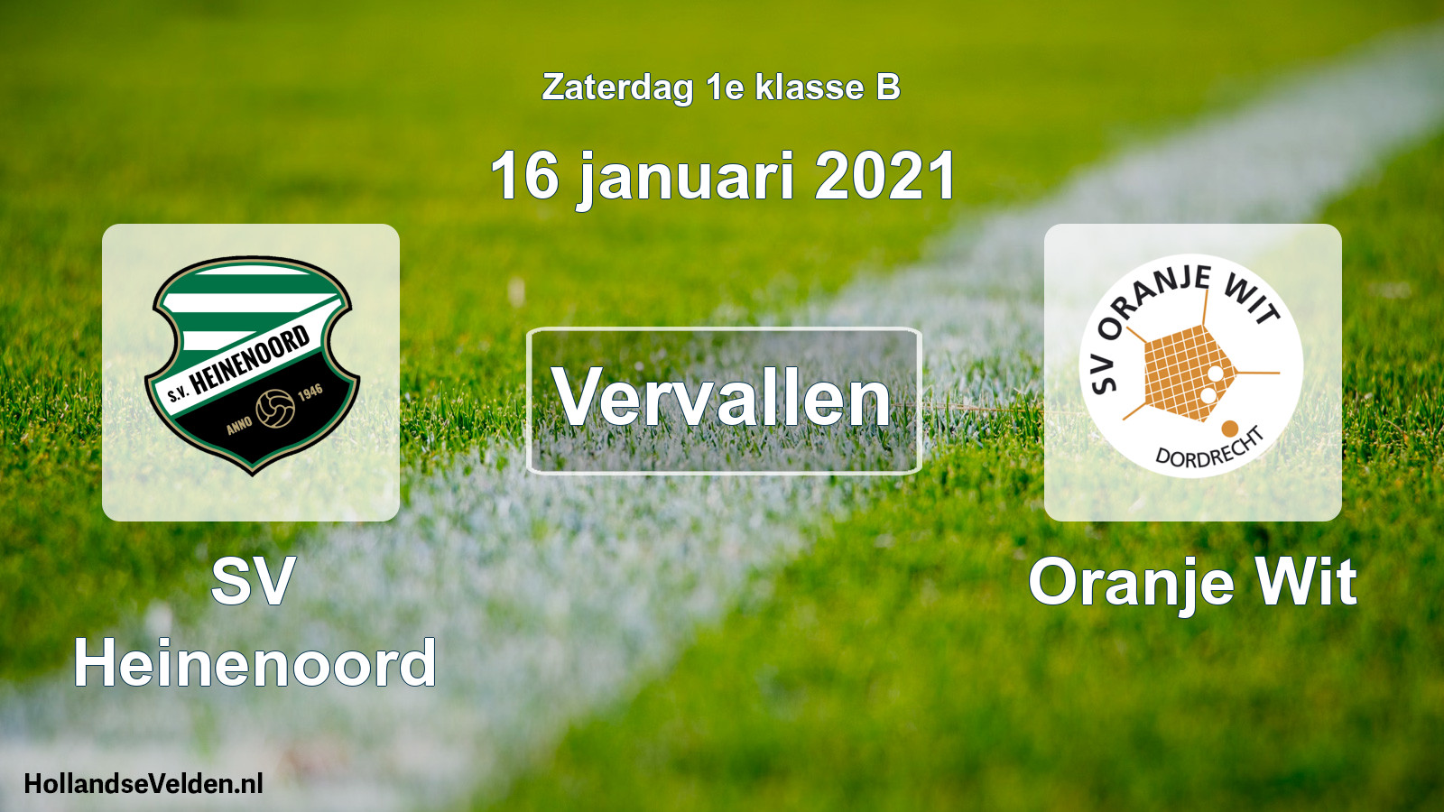 Scheduled Match: SV Heinenoord - Oranje Wit (16 January 2021)