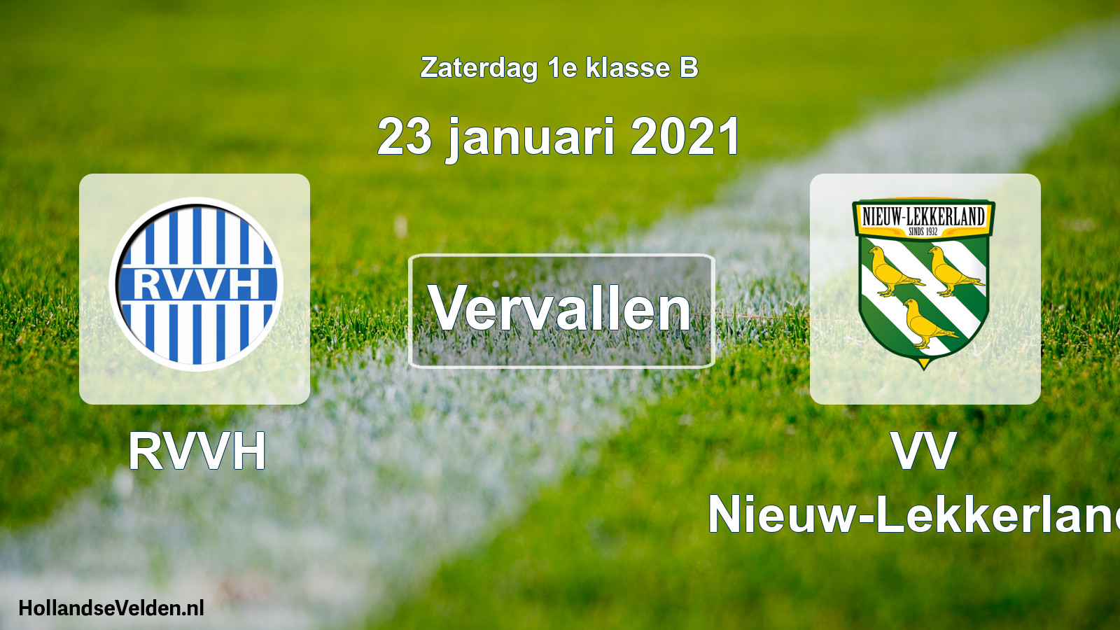 Scheduled Match: RVVH - VV Nieuw-Lekkerland (23 January 2021)