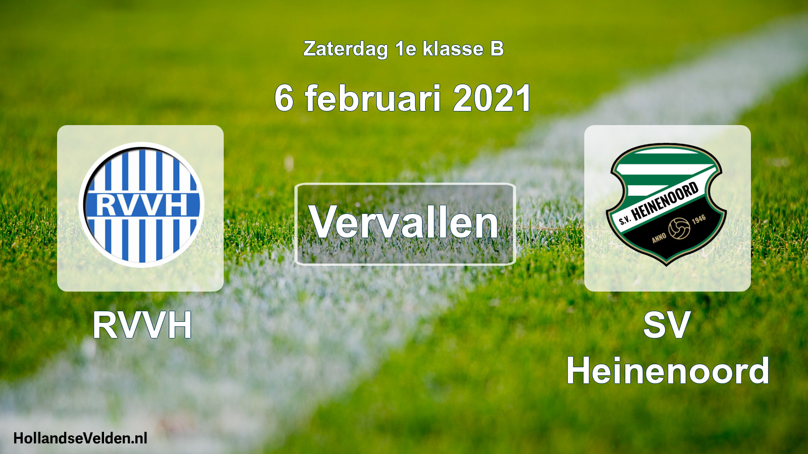 Scheduled Match: RVVH - SV Heinenoord (6 February 2021)