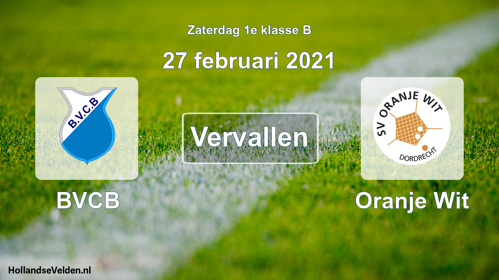 Scheduled Match: BVCB - Oranje Wit (27 February 2021)