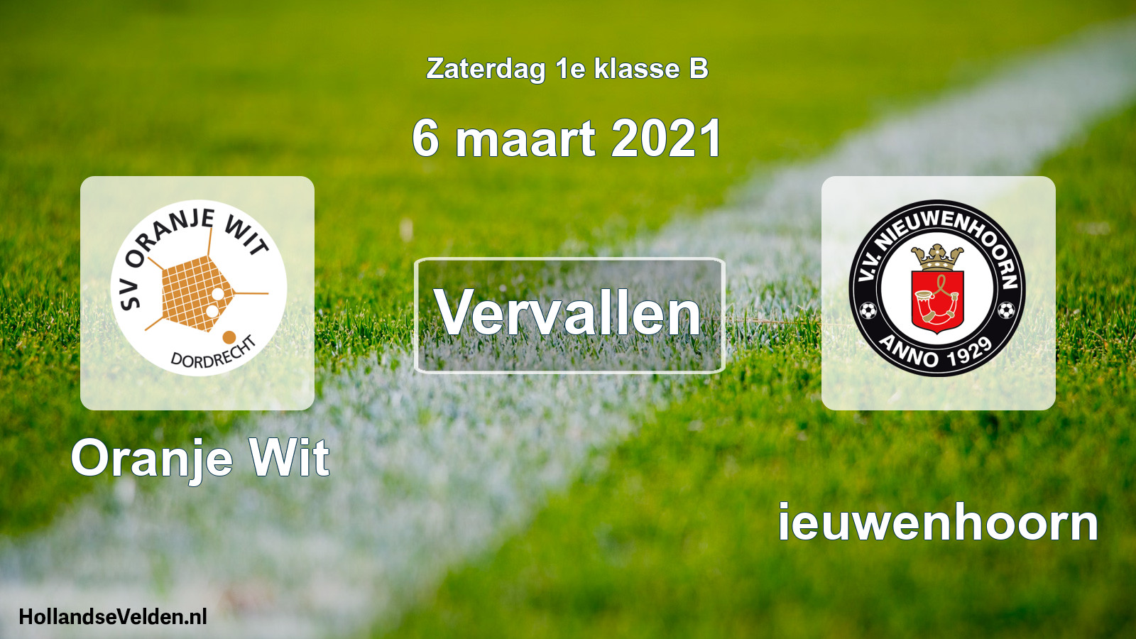 Scheduled Match: Oranje Wit - Nieuwenhoorn (6 March 2021)