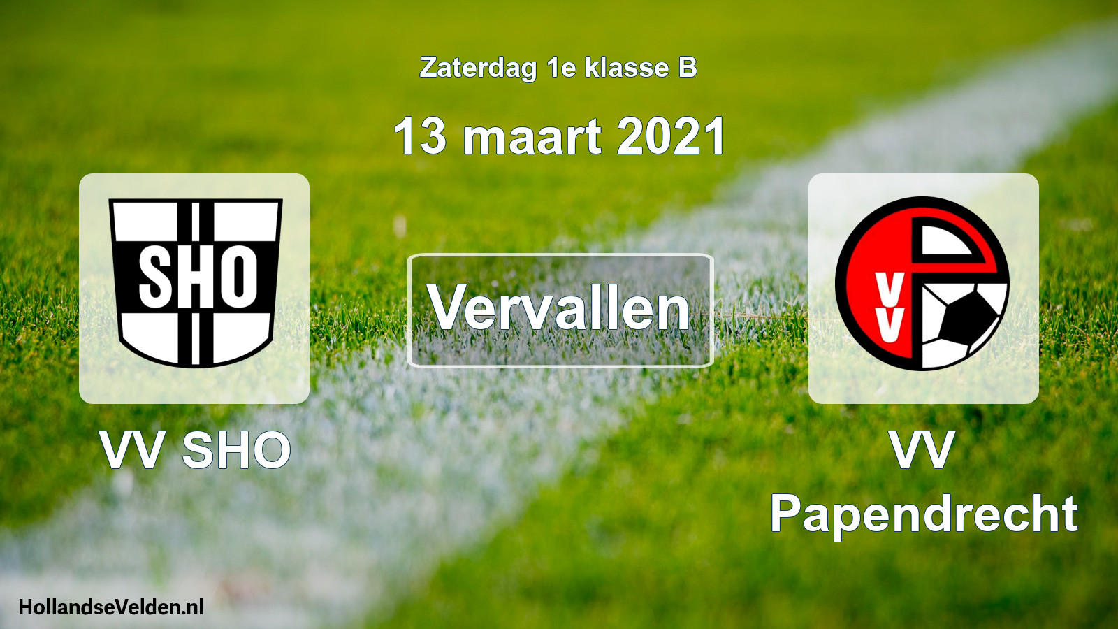 Scheduled Match: VV SHO - VV Papendrecht (13 March 2021)