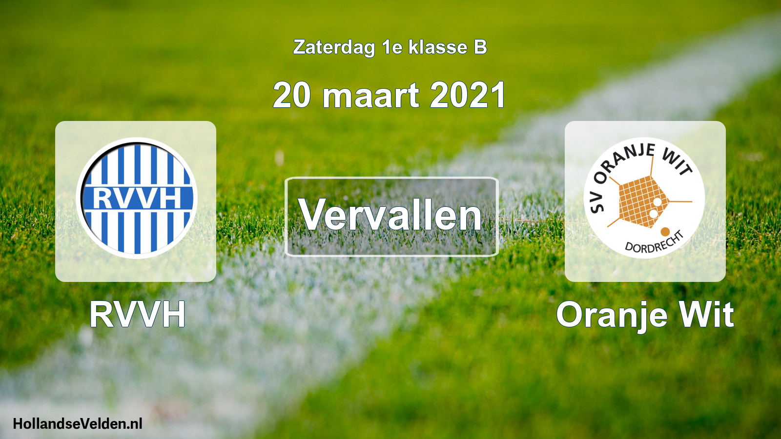 Scheduled Match: RVVH - Oranje Wit (20 March 2021)