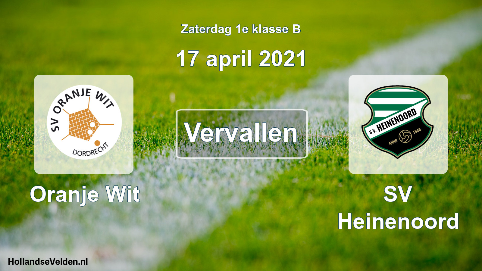 Scheduled Match: Oranje Wit - SV Heinenoord (17 April 2021)