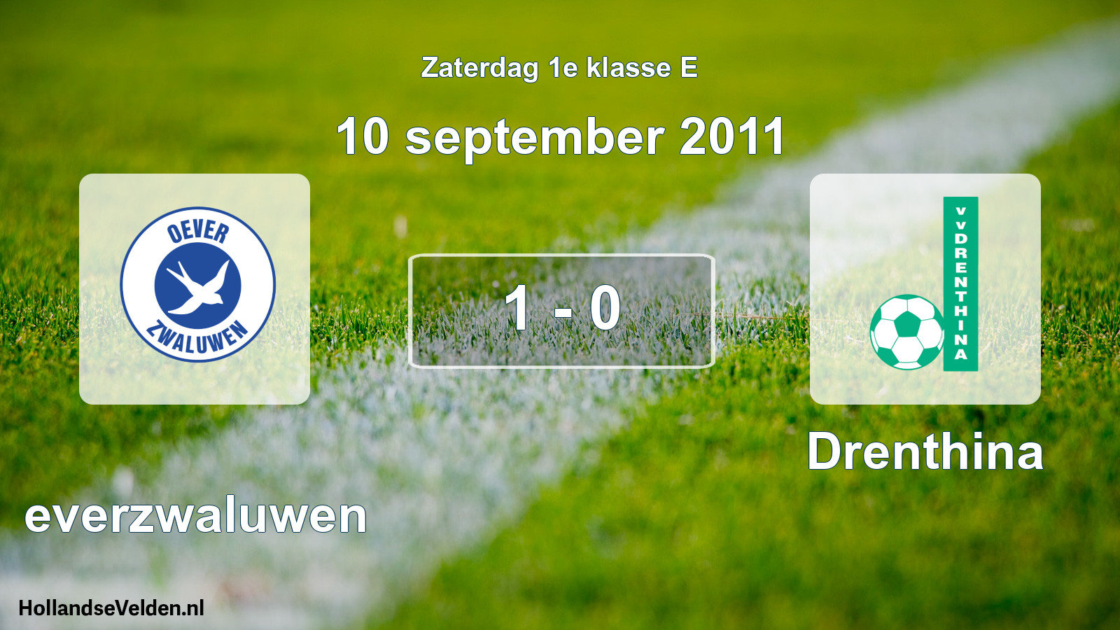 Total number of matches played: Oeverzwaluwen - Drenthina 1 - 0 (10 September 2011)