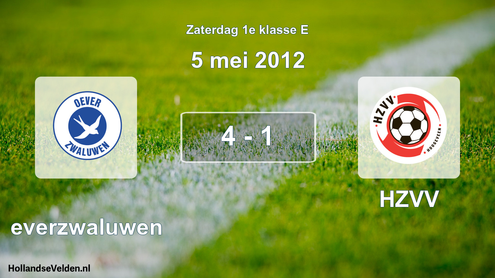 Total number of matches played: Oeverzwaluwen - HZVV 4 - 1 (5 May 2012)