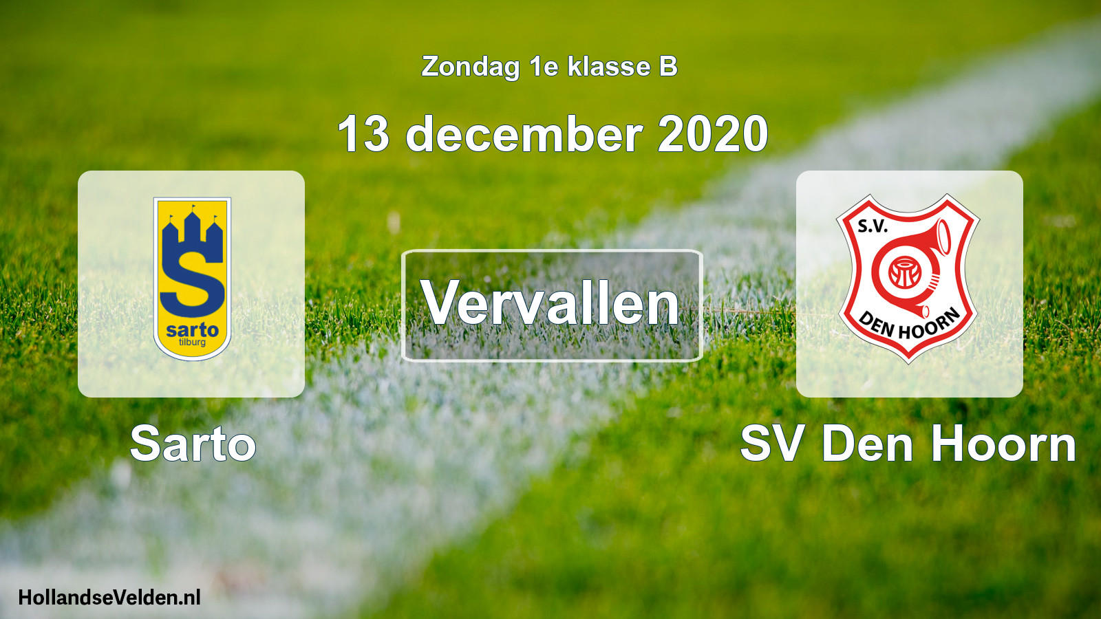 Scheduled Match: Sarto - SV Den Hoorn (13 December 2020)