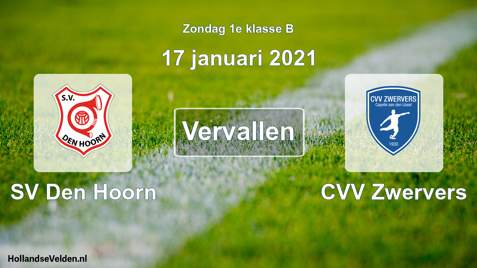 Scheduled Match: SV Den Hoorn - CVV Zwervers (17 January 2021)