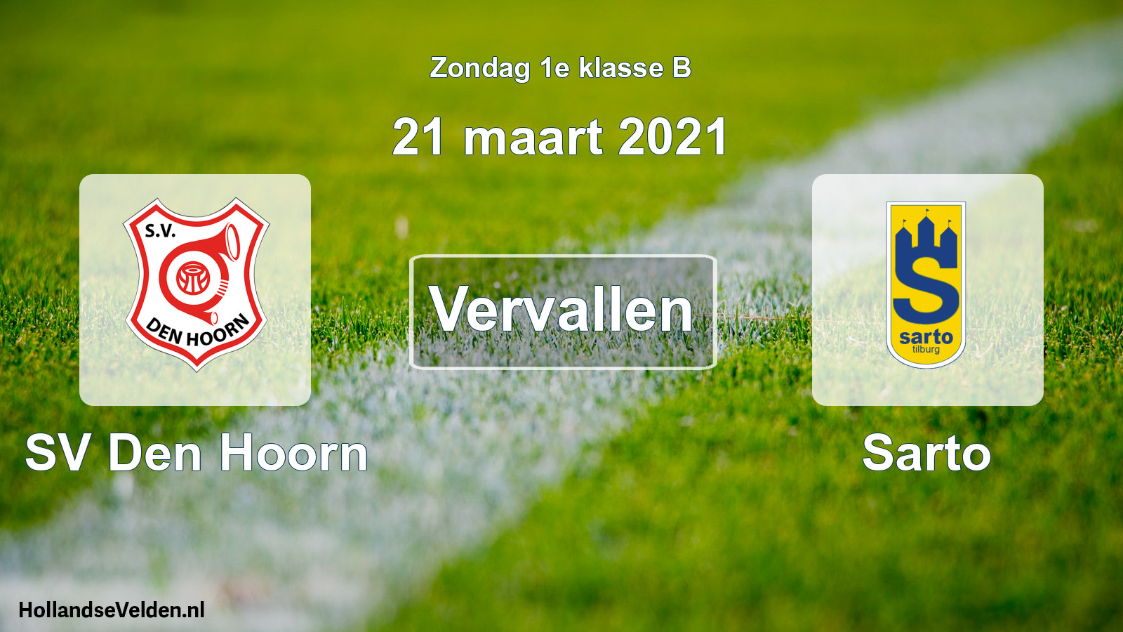 Scheduled Match: SV Den Hoorn - Sarto (21 March 2021)
