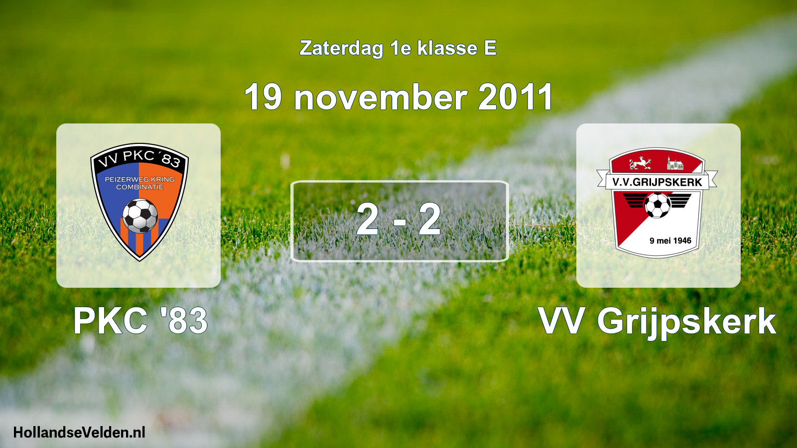 Total number of matches played: PKC '83 - VV Grijpskerk 2 - 2 (19 November 2011)