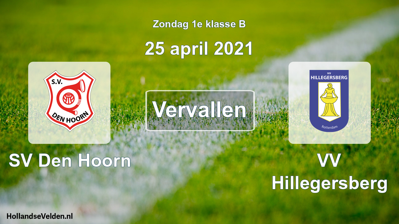 Scheduled Match: SV Den Hoorn - VV Hillegersberg (25 April 2021)