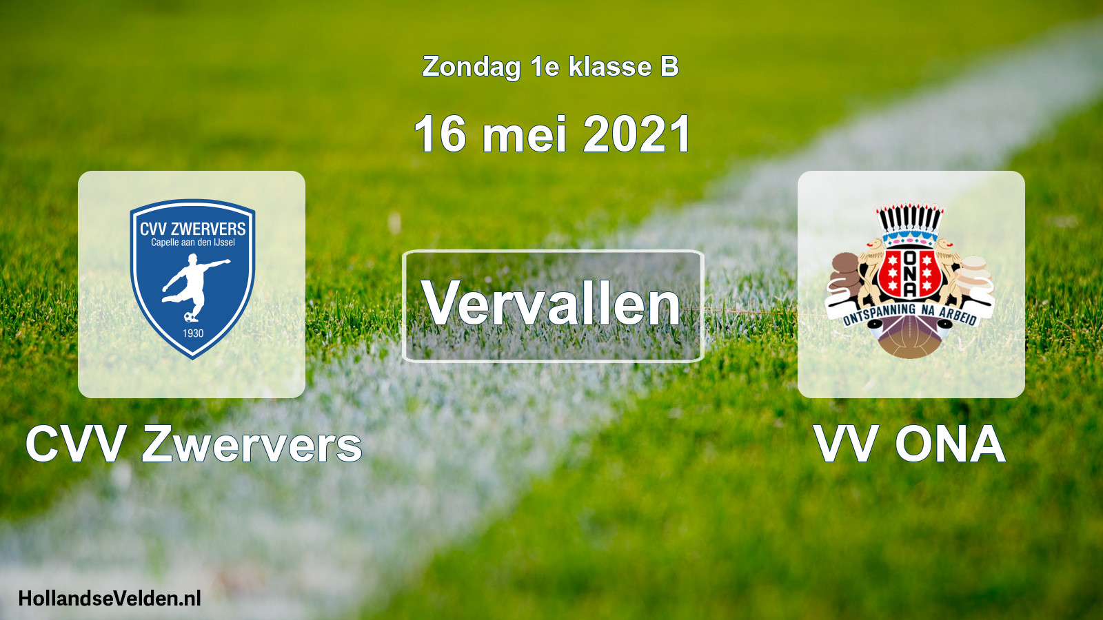 Scheduled Match: CVV Zwervers - VV ONA (16 May 2021)