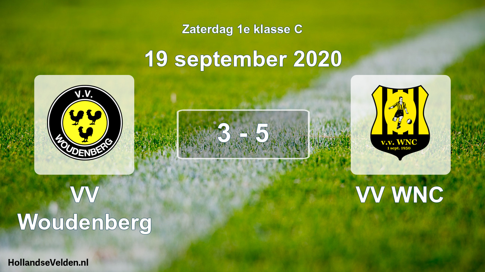 Total number of matches played: VV Woudenberg - VV WNC 3 - 5 (19 September 2020)