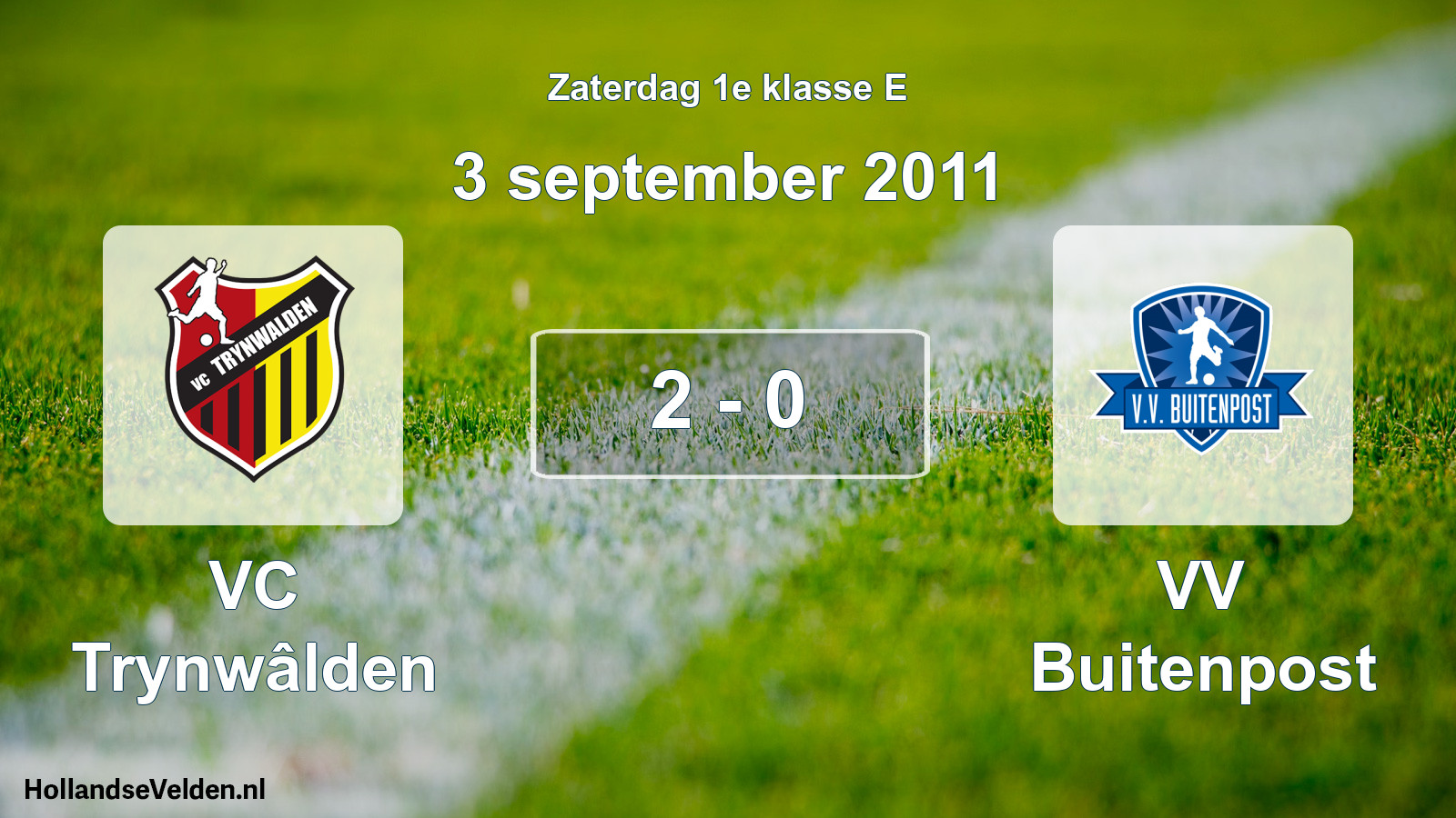 Total number of matches played: VC Trynwâlden - VV Buitenpost 2 - 0 (3 September 2011)