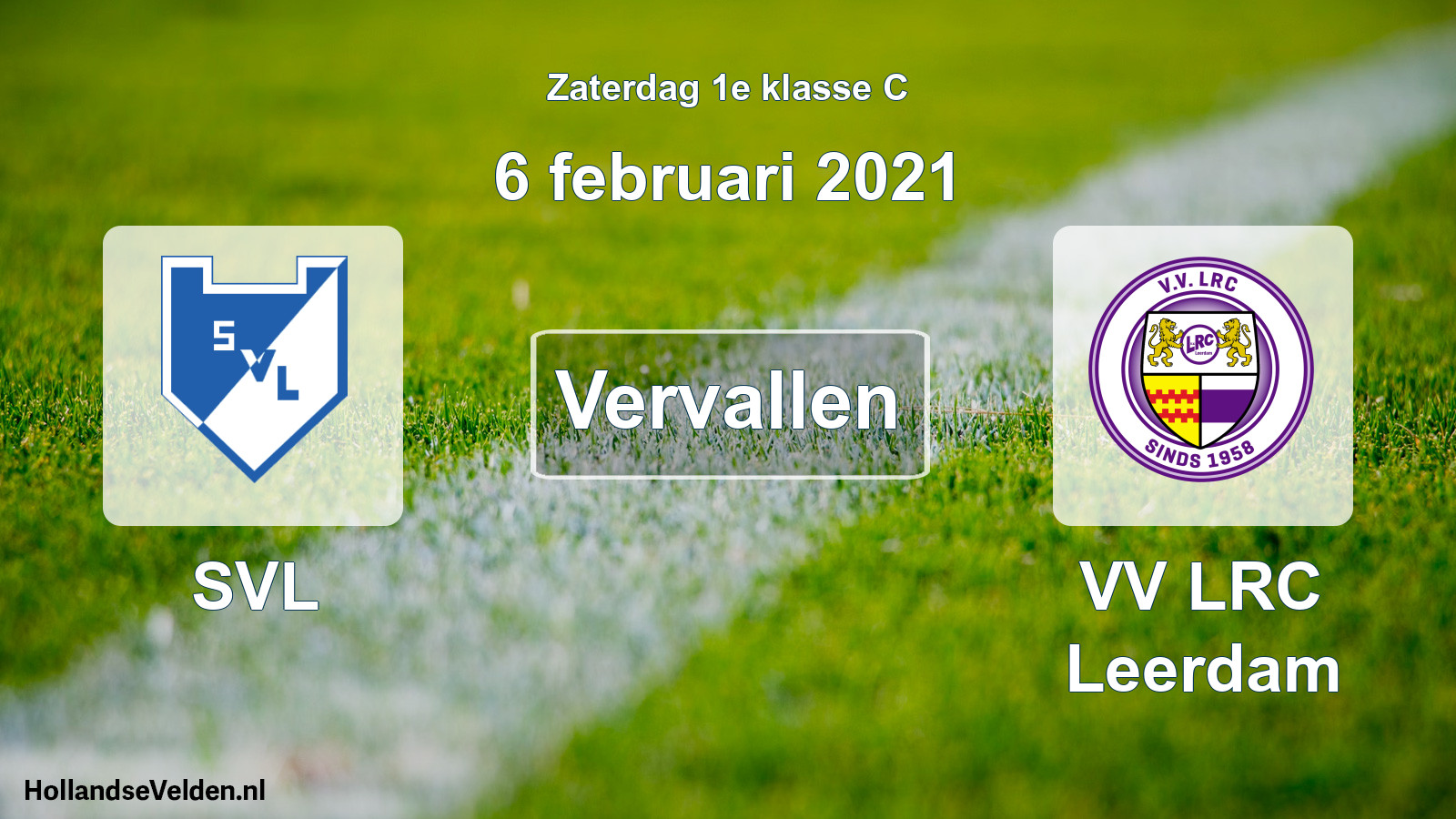 Scheduled Match: SVL - VV LRC Leerdam (6 February 2021)