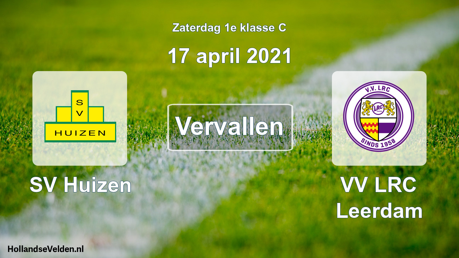 Scheduled Match: SV Huizen - VV LRC Leerdam (17 April 2021)