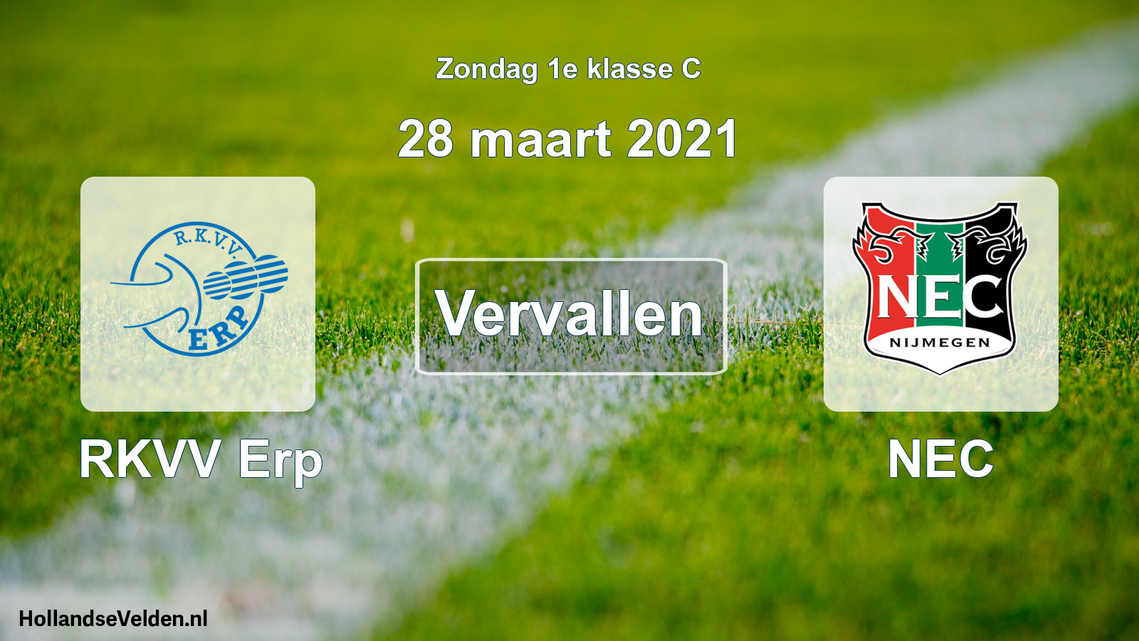 Scheduled Match: RKVV Erp - NEC (28 March 2021)