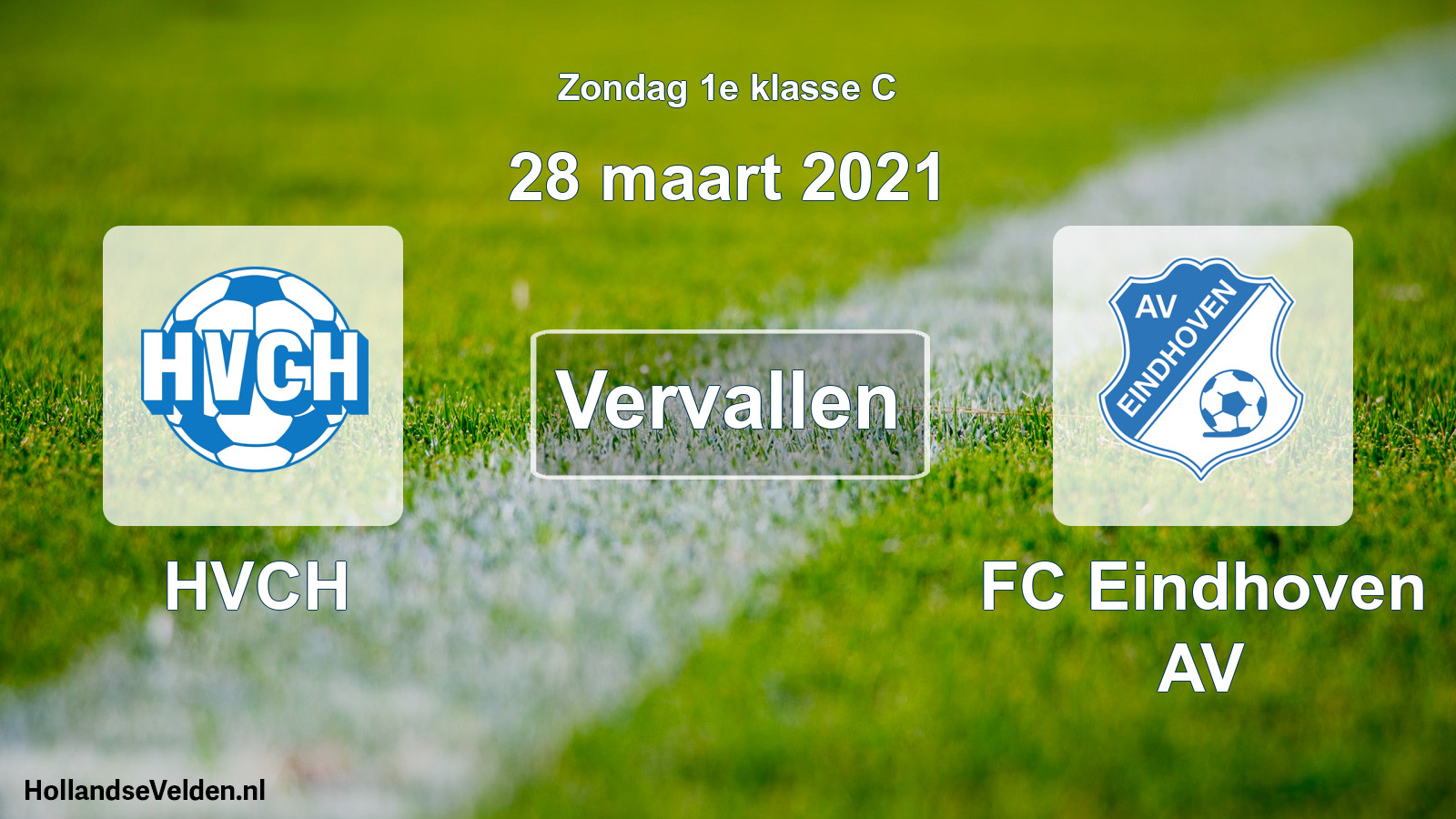 Scheduled Match: HVCH - FC Eindhoven AV (28 March 2021)