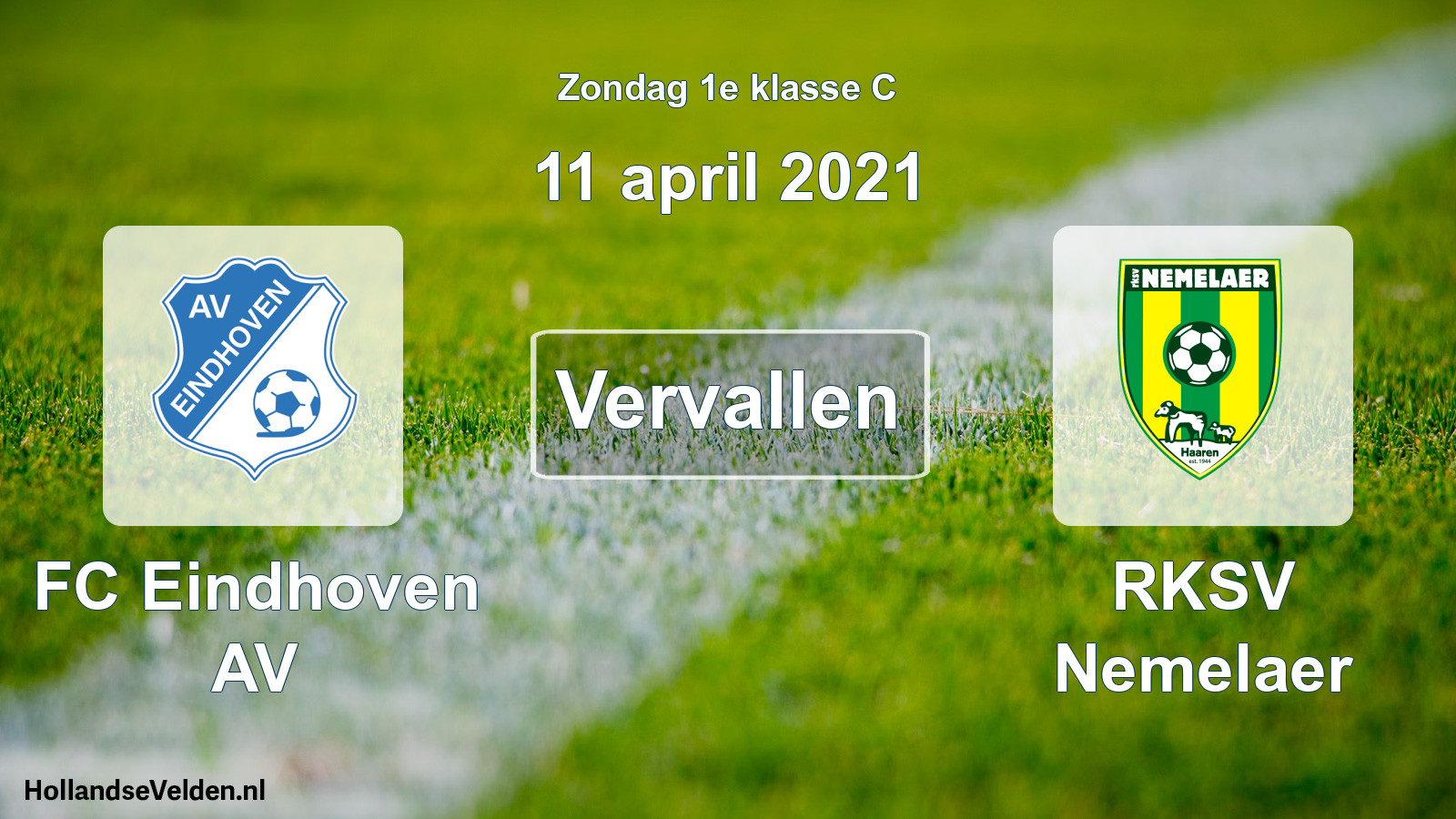 Scheduled Match: FC Eindhoven AV - RKSV Nemelaer (11 April 2021)
