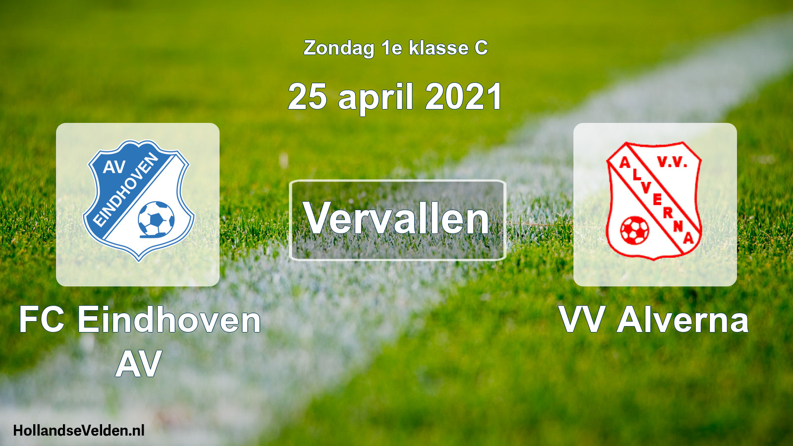 Scheduled Match: FC Eindhoven AV - VV Alverna (25 April 2021)