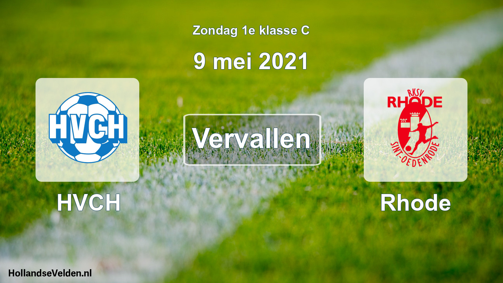 Scheduled Match: HVCH - Rhode (9 May 2021)