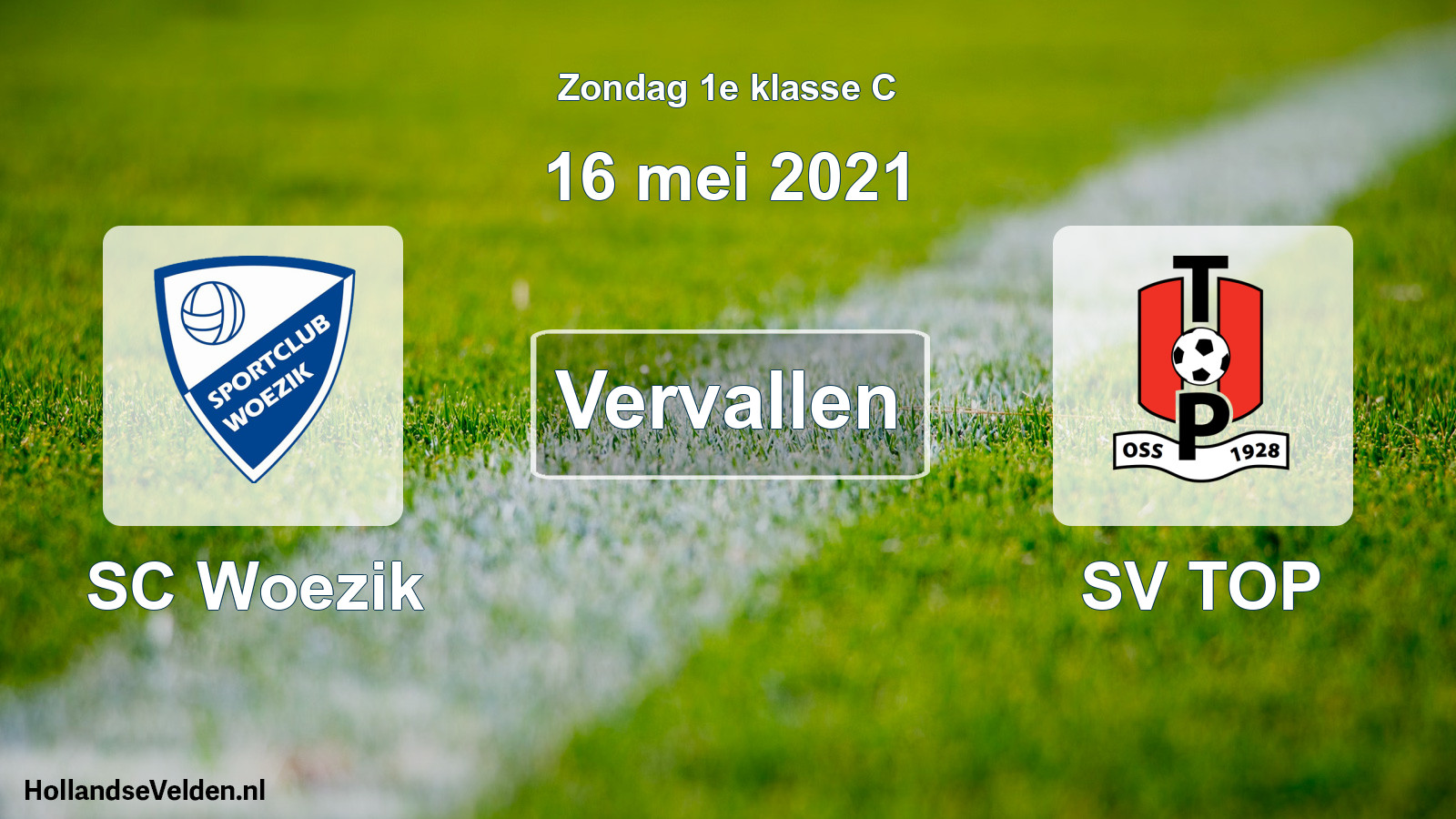 Scheduled Match: SC Woezik - SV TOP (16 May 2021)