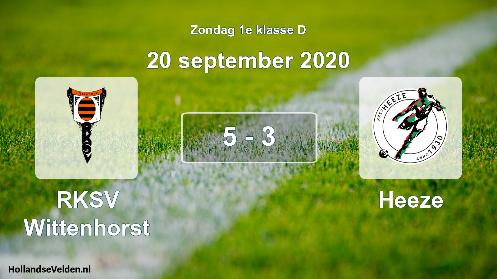 Total number of matches played: RKSV Wittenhorst - Heeze 5 - 3 (20 September 2020)