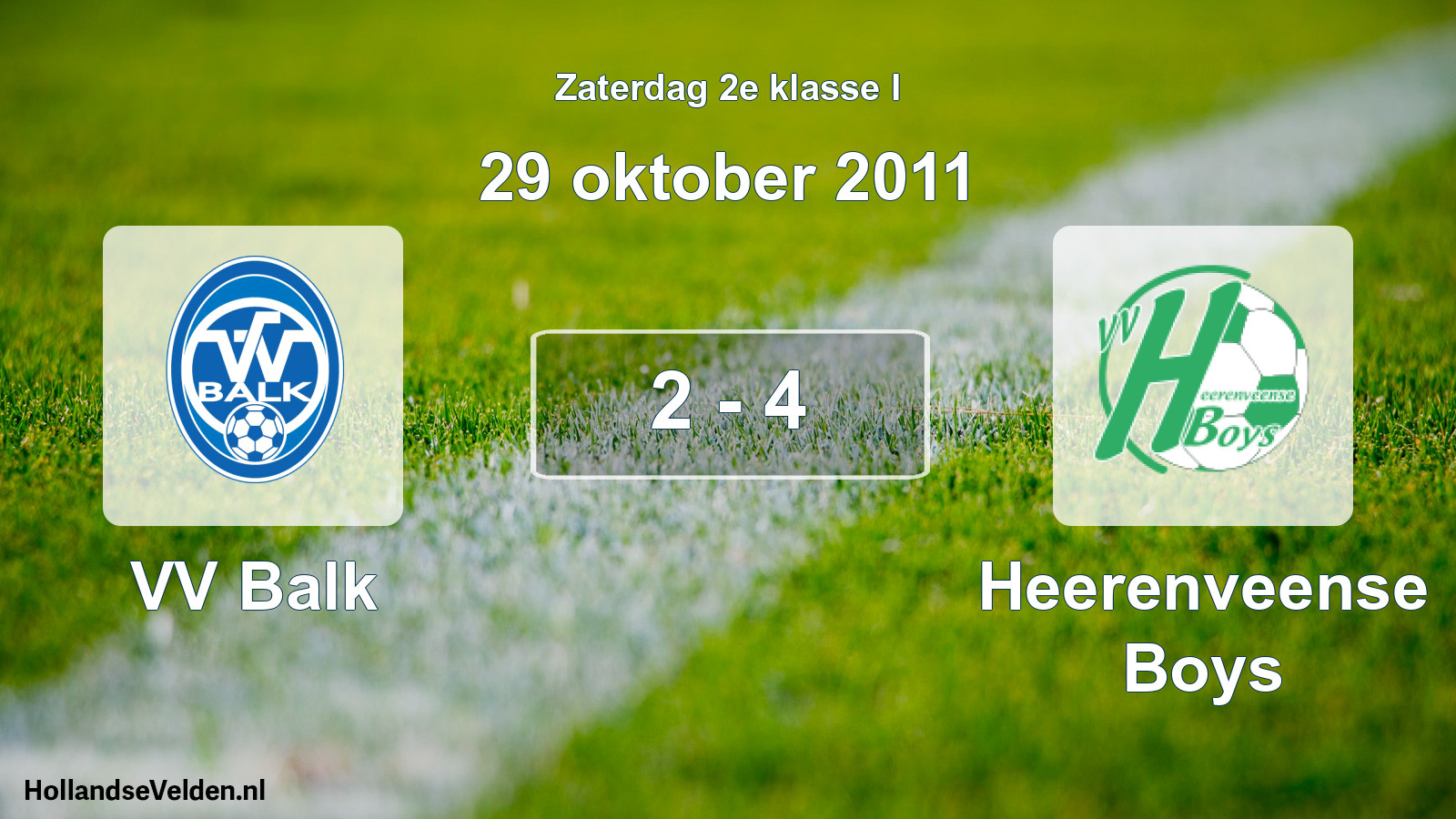Total number of matches played: VV Balk - Heerenveense Boys 2 - 4 (29 October 2011)
