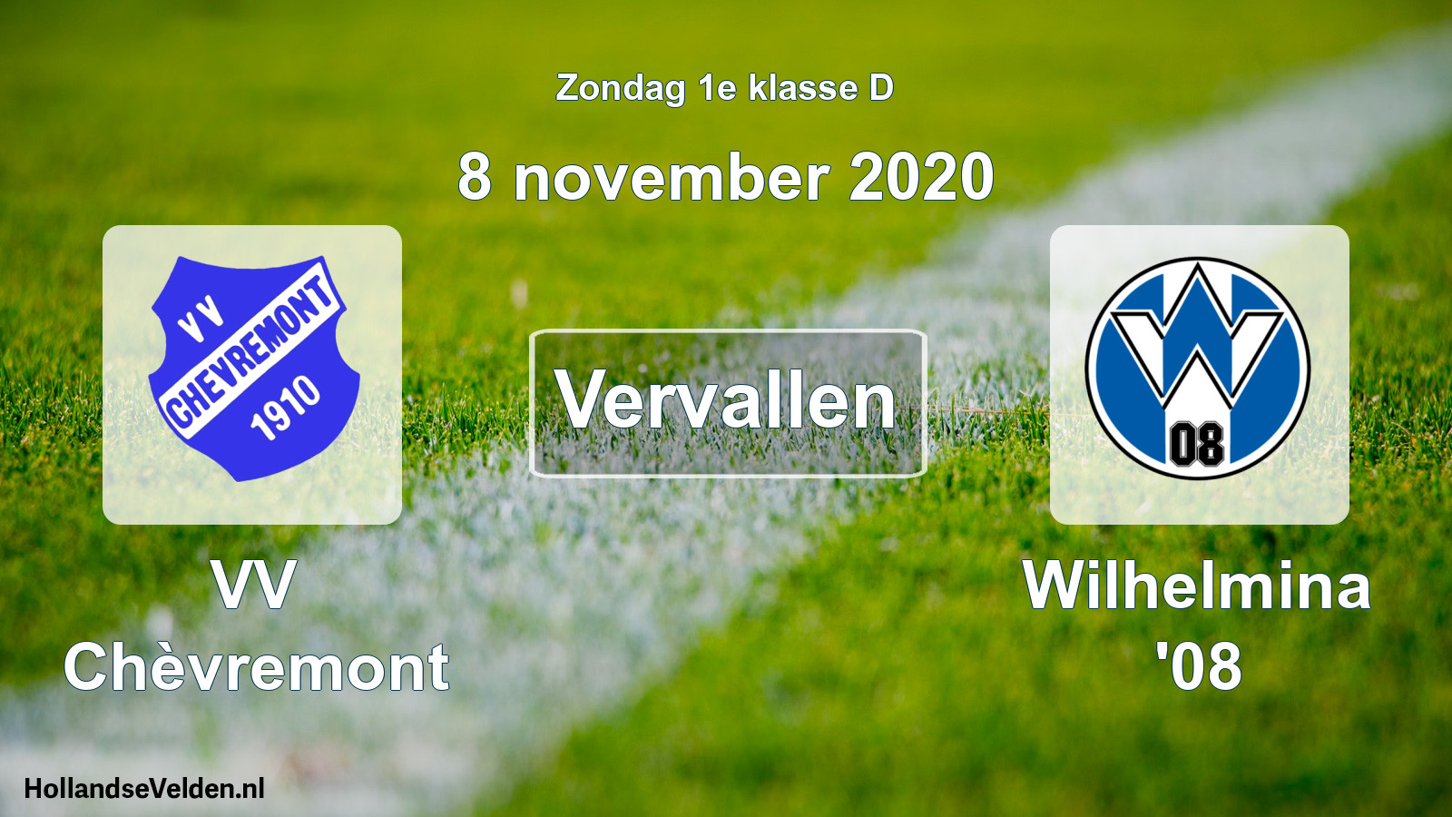 Scheduled Match: VV Chèvremont - Wilhelmina '08 (8 November 2020)